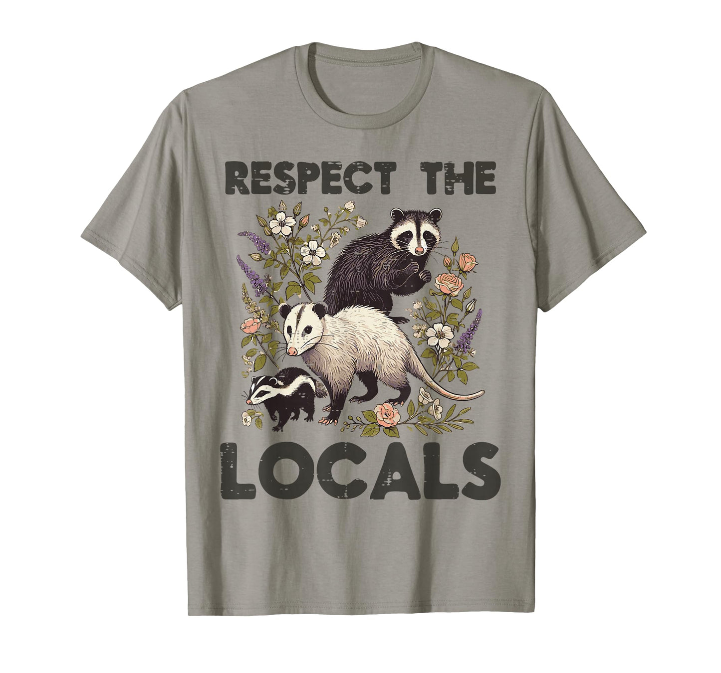 Opossum Respect Locals Raccoon Skunk Possum Men Women Kids T-Shirt