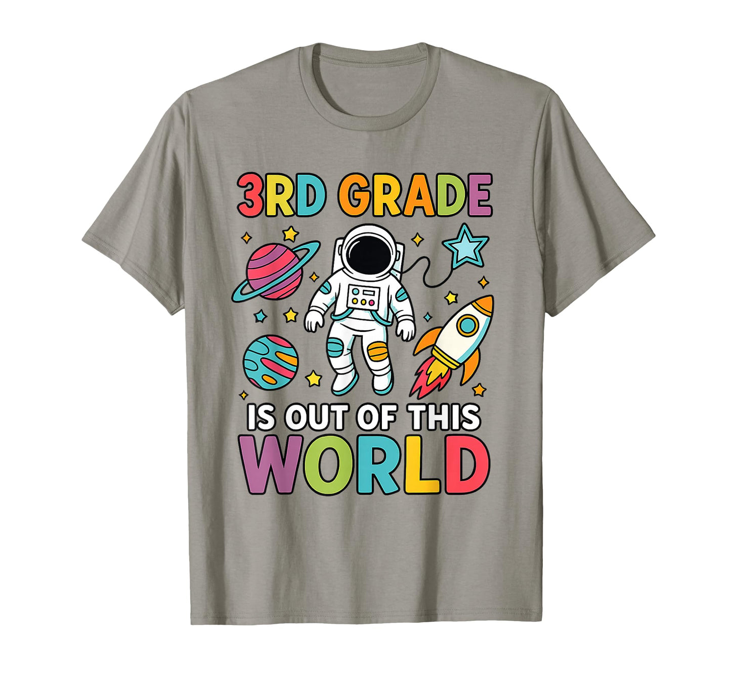 3rd Grade is Out of This World Space Teacher Back to School T-Shirt