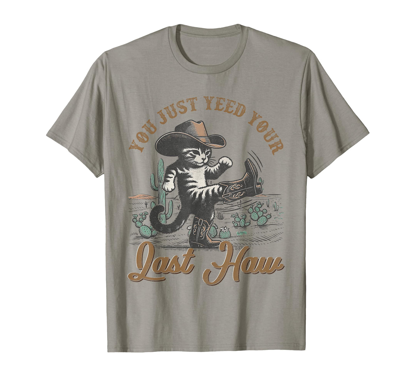 You Just Yee'd Your Last Haw Western Cat Cowboy Funny T-Shirt