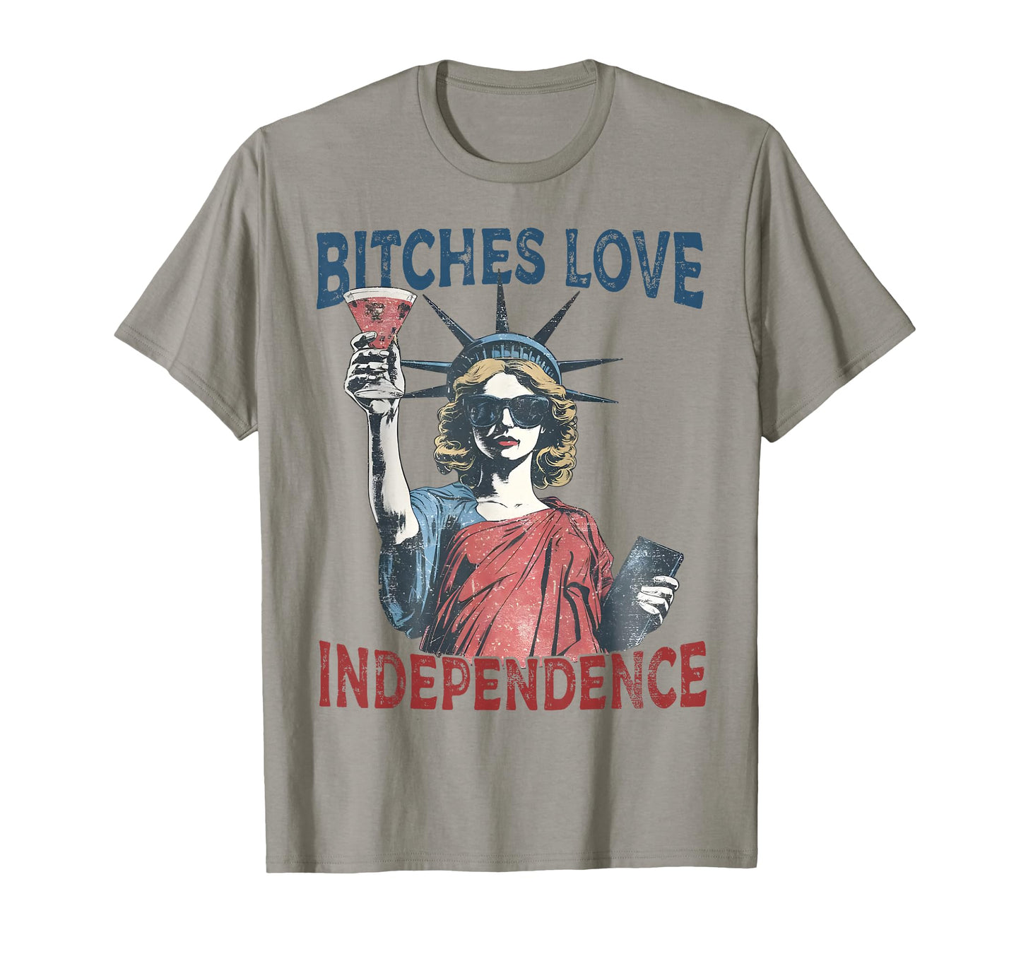 Retro Bitches Love Independence Funny 4th of July T-Shirt
