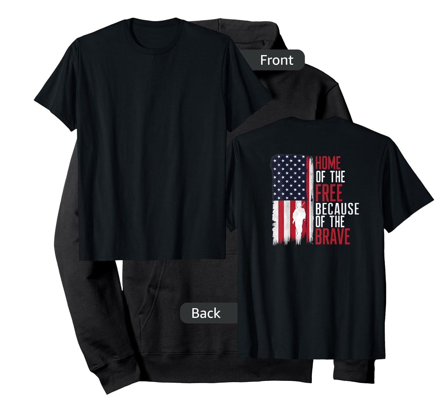 Home Of The Free Because Of The Brave Veterans Print On Back T-Shirt