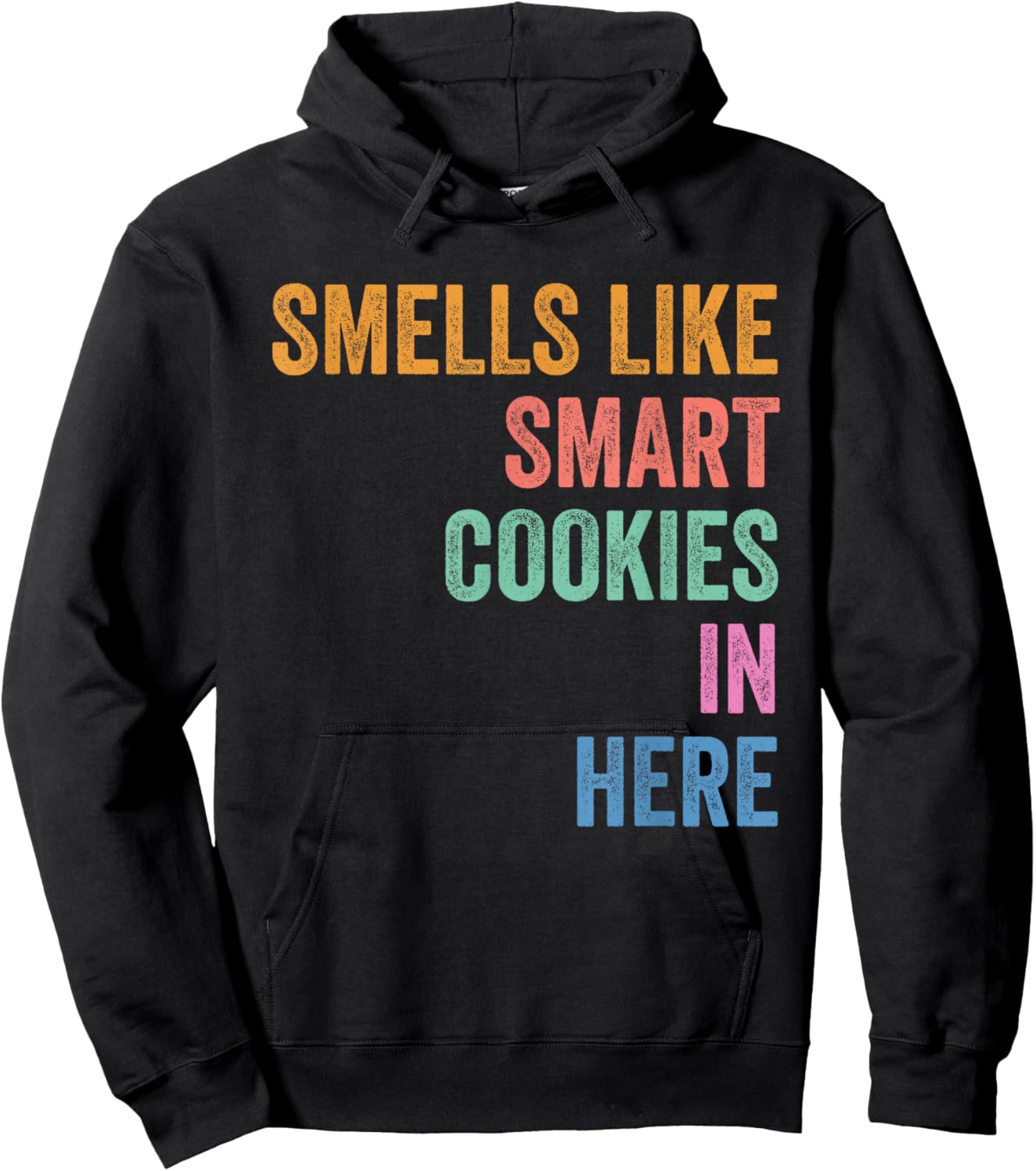 Staar State Testing Day Motivation Smells Like Smark Cookies T-Shirt - Hoodie | Black