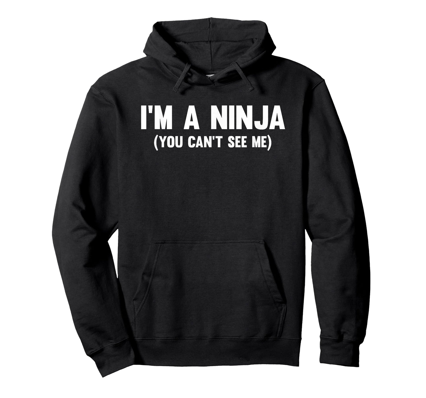 I'm a ninja you can't see me t-shirt