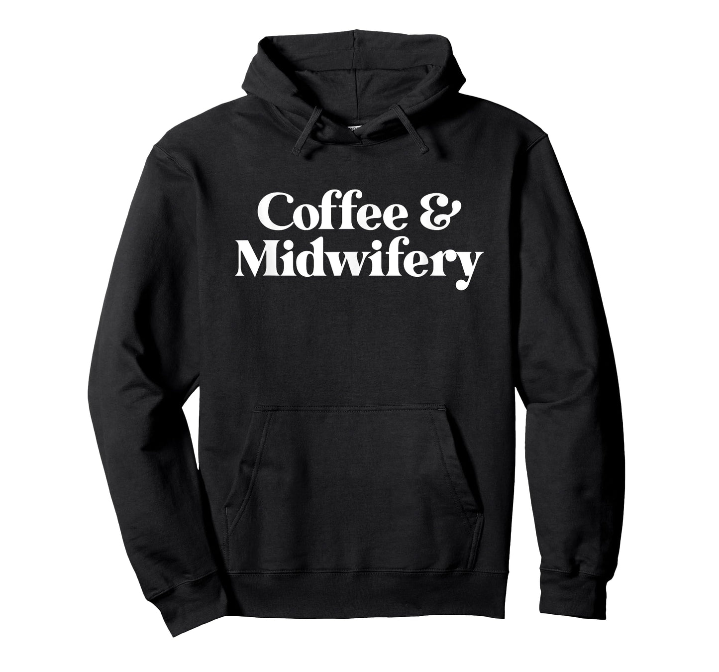 Coffee and Midwifery or Midwife for Women T-Shirt