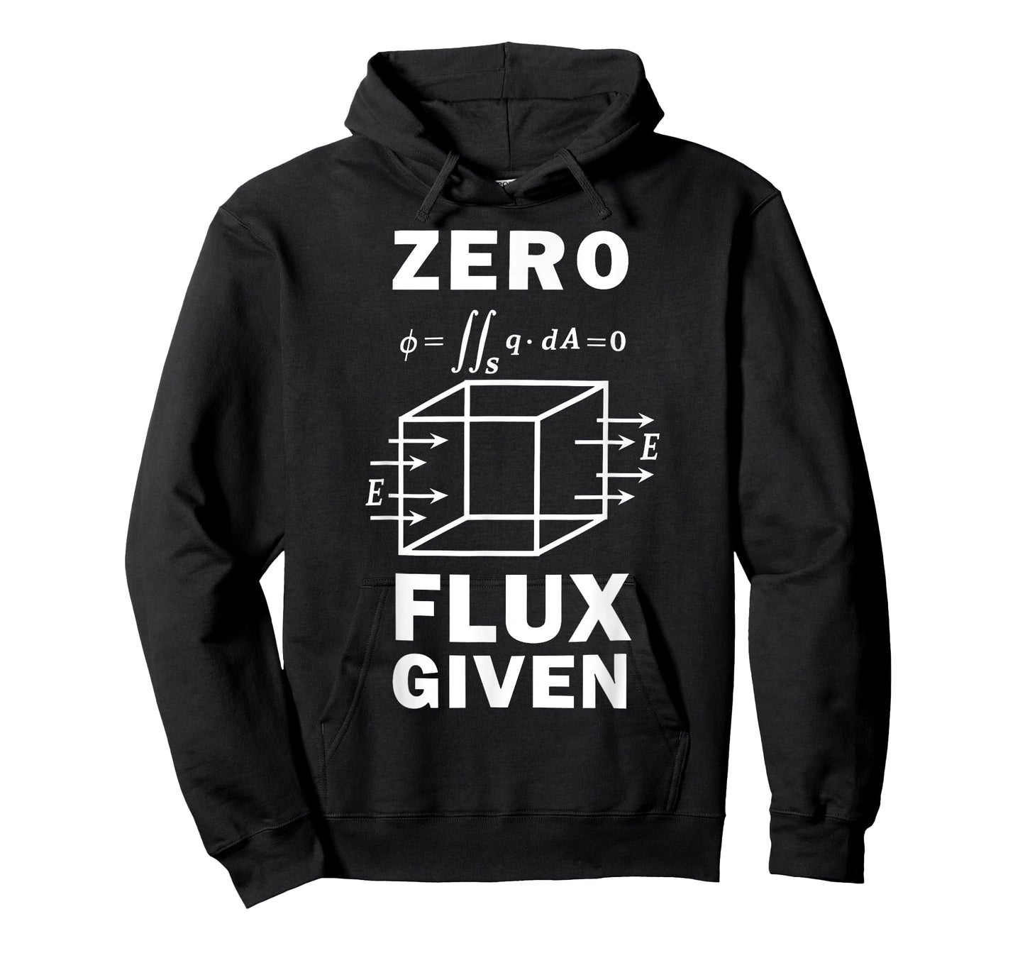 Physics Zero Flux Given Scientist Teacher Science Geek T-Shirt