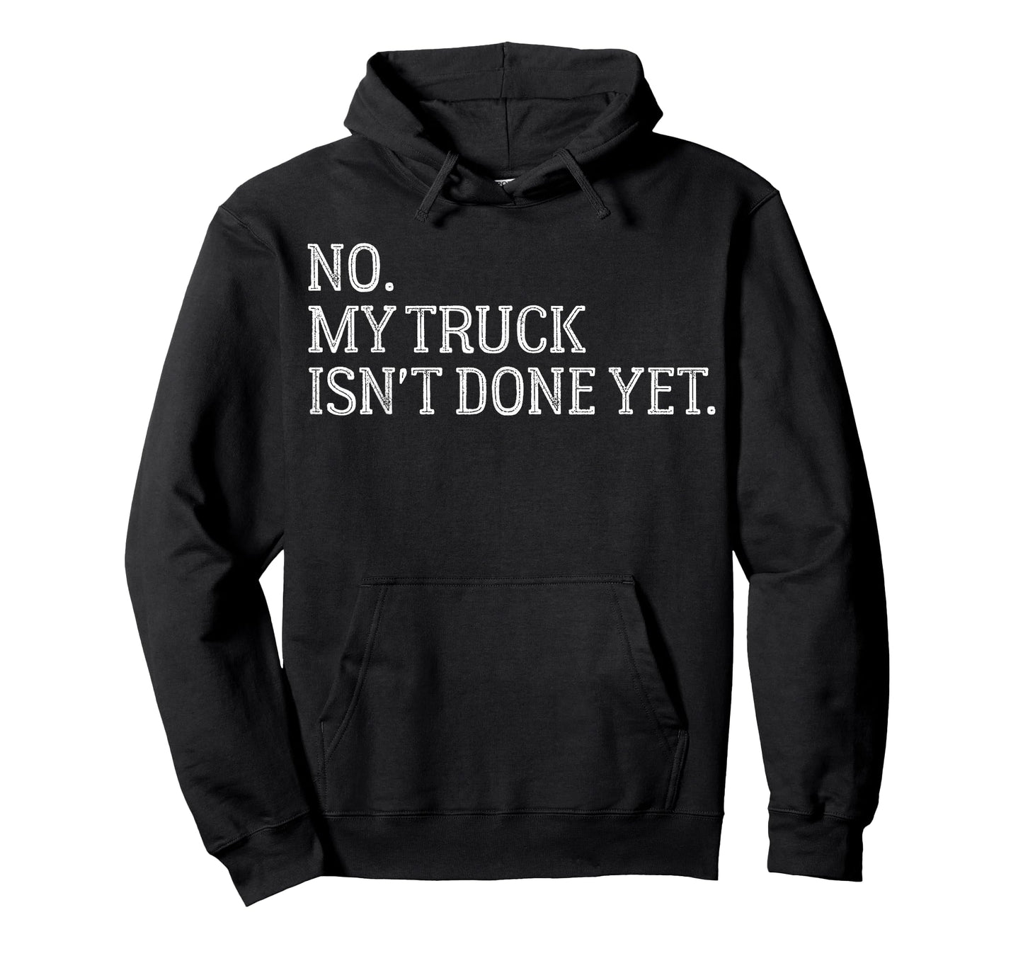 Automotive Repair Humor No, My Truck Isn’t Finished Yet T-Shirt