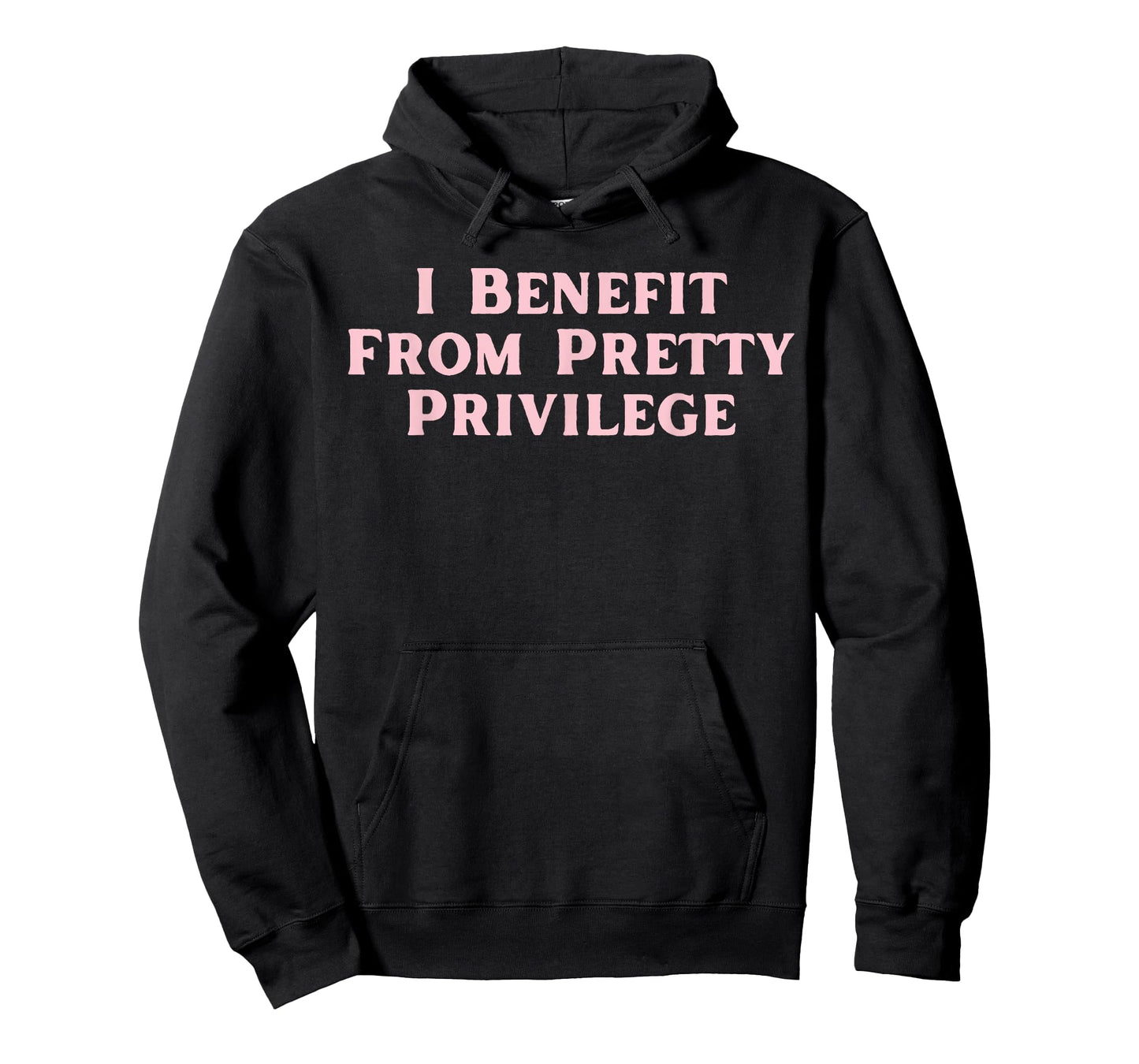 I Benefit From Pretty Privilege funny Y2K T-Shirt