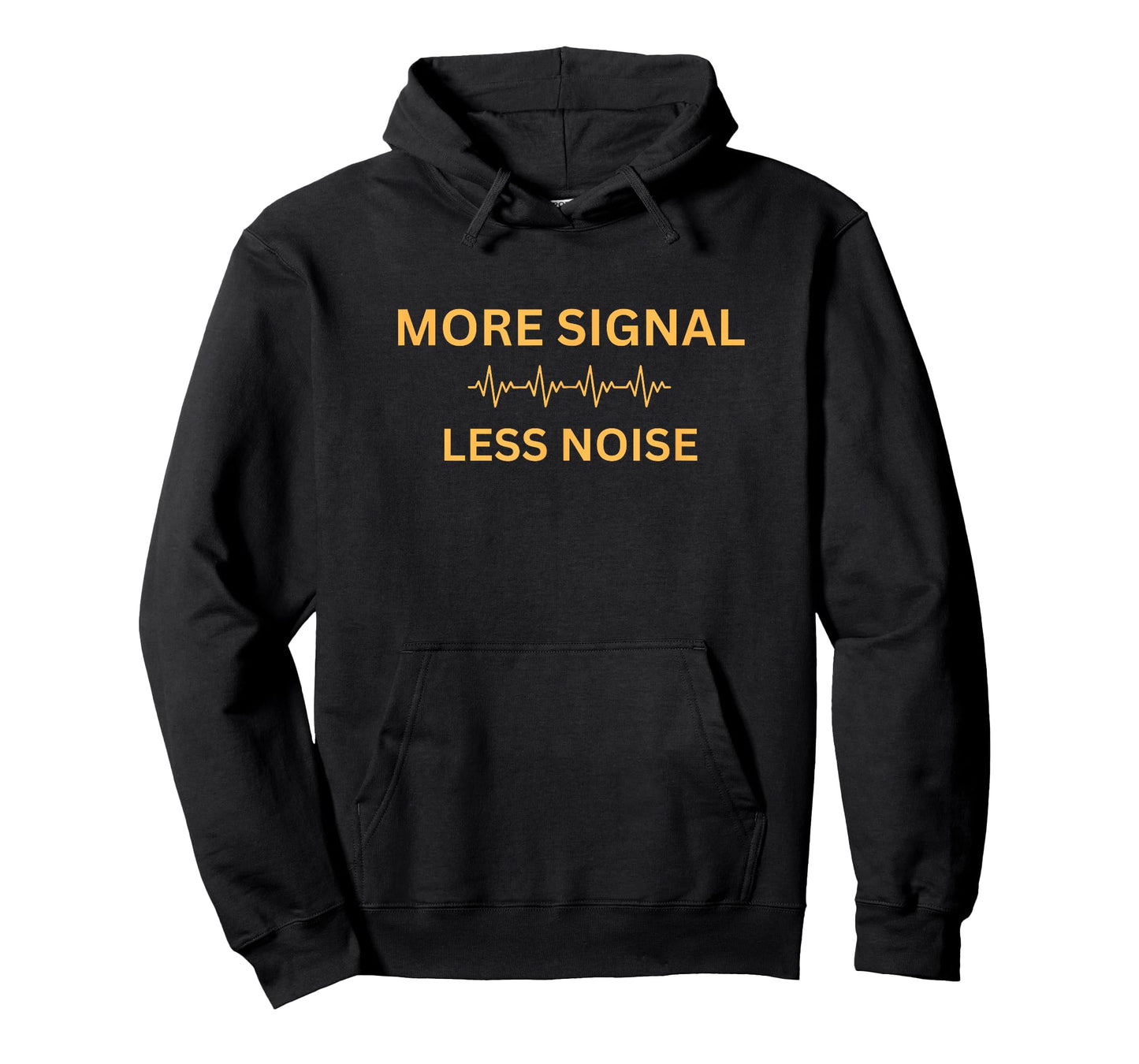 More Signal Less Noise T-Shirt