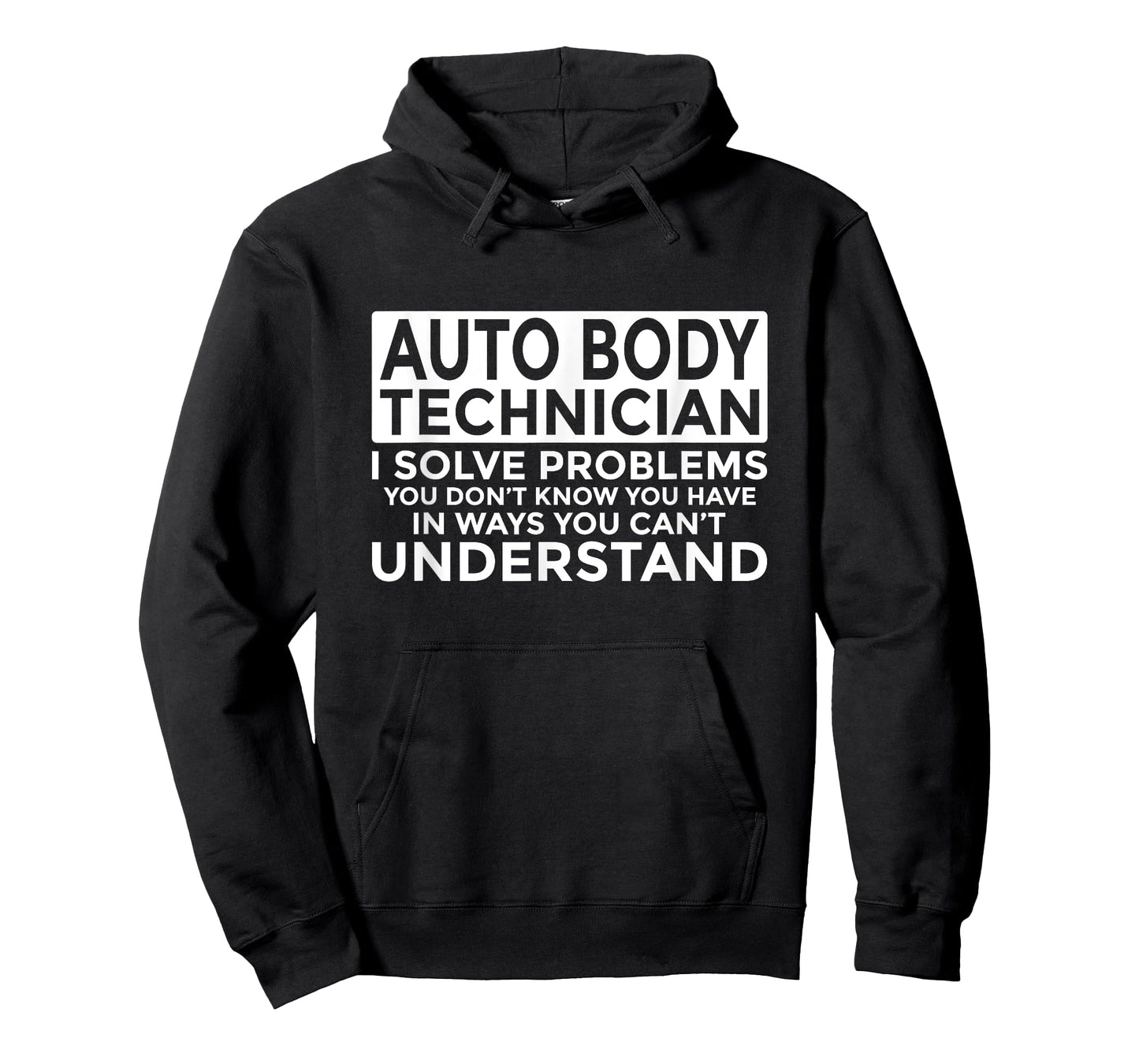 Auto Body Technician Solve Problems Funny T-Shirt