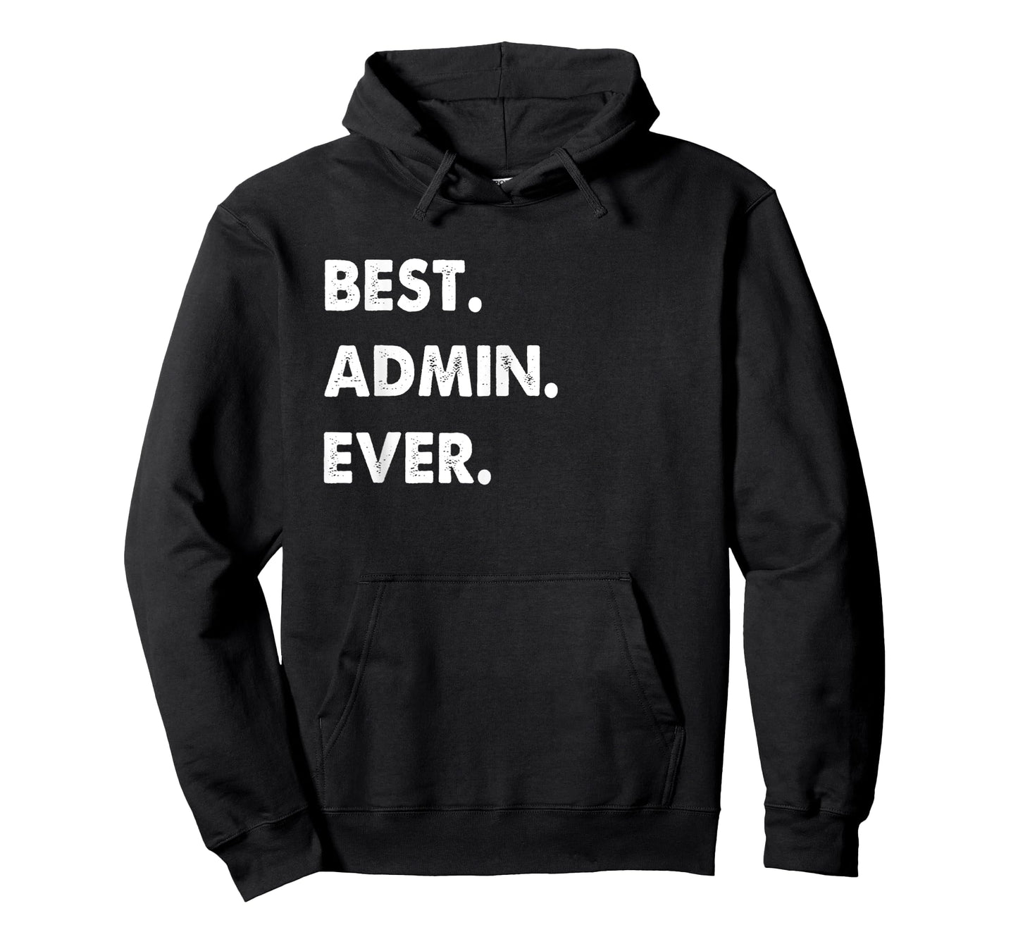 Admin Profession Best Admin Ever T-Shirt