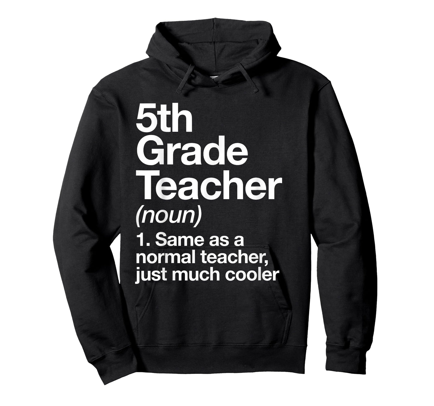 5th Grade Teacher Definition Funny Back to School First Day T-Shirt