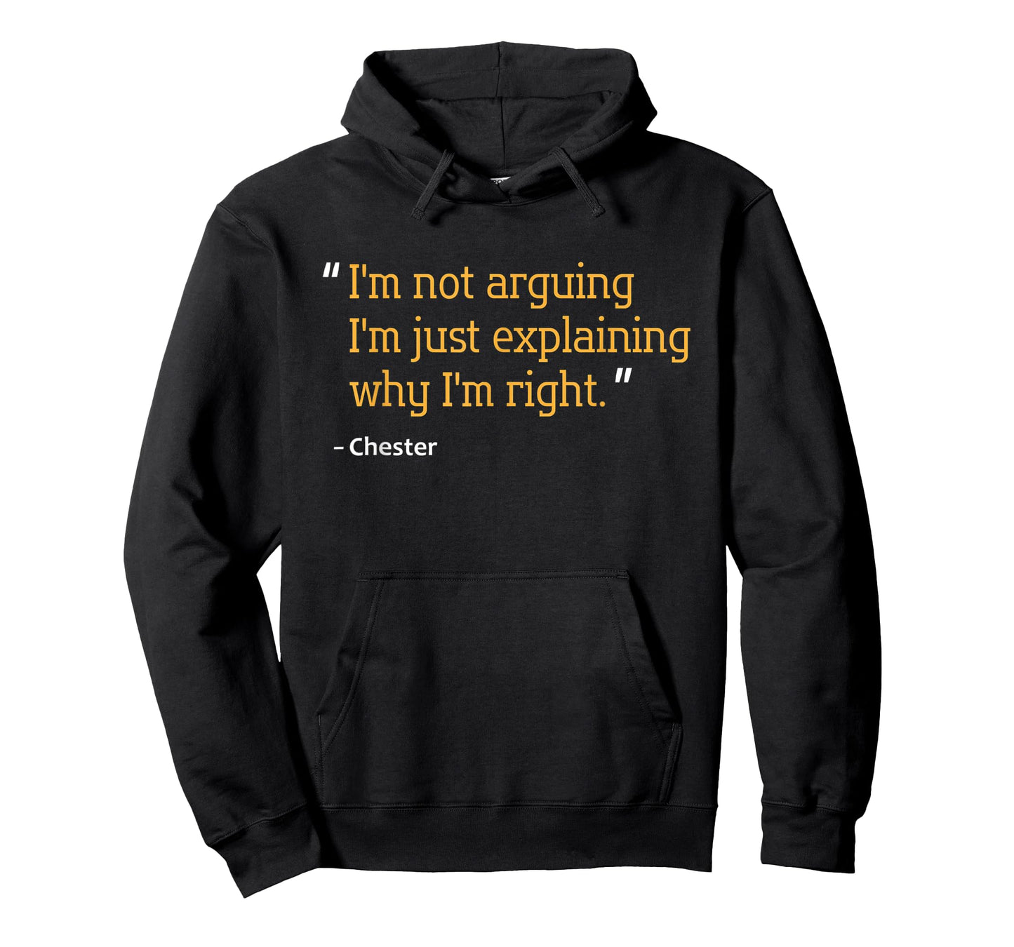 CHESTER Gift Quote Funny Birthday Personalized Name Idea T-Shirt