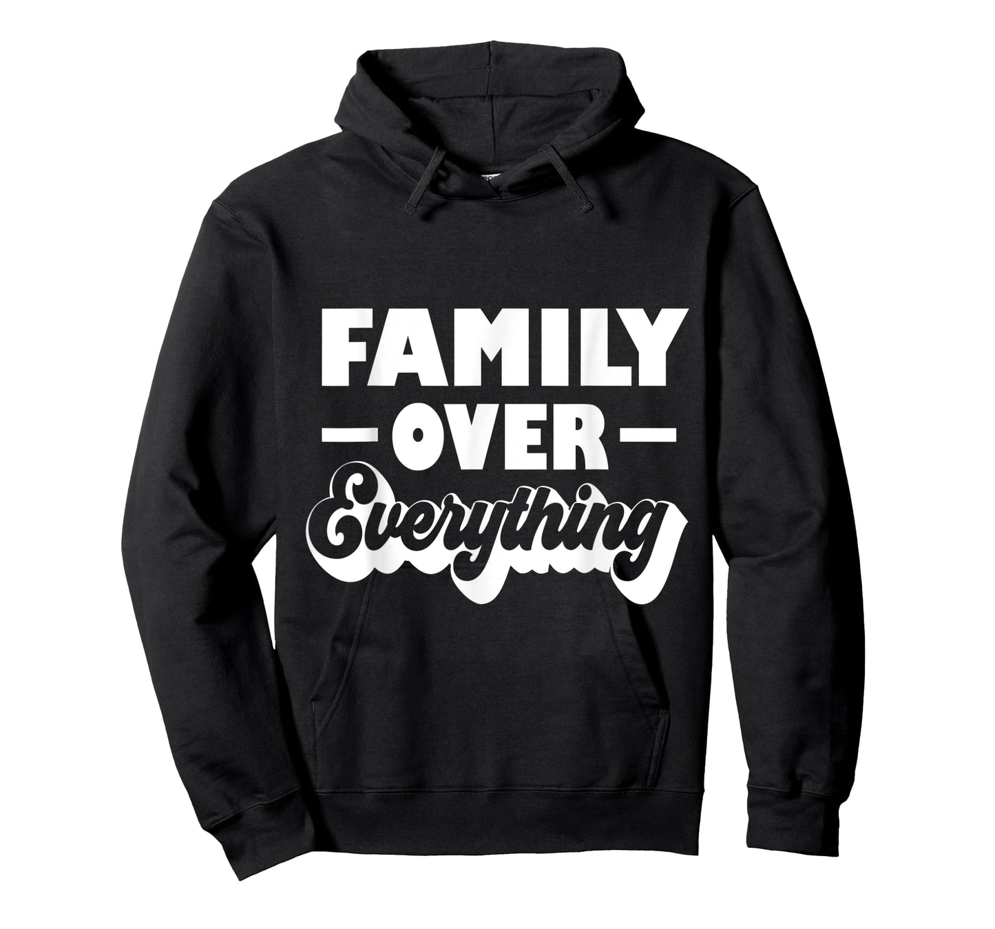 Family over Everything Family First T-Shirt