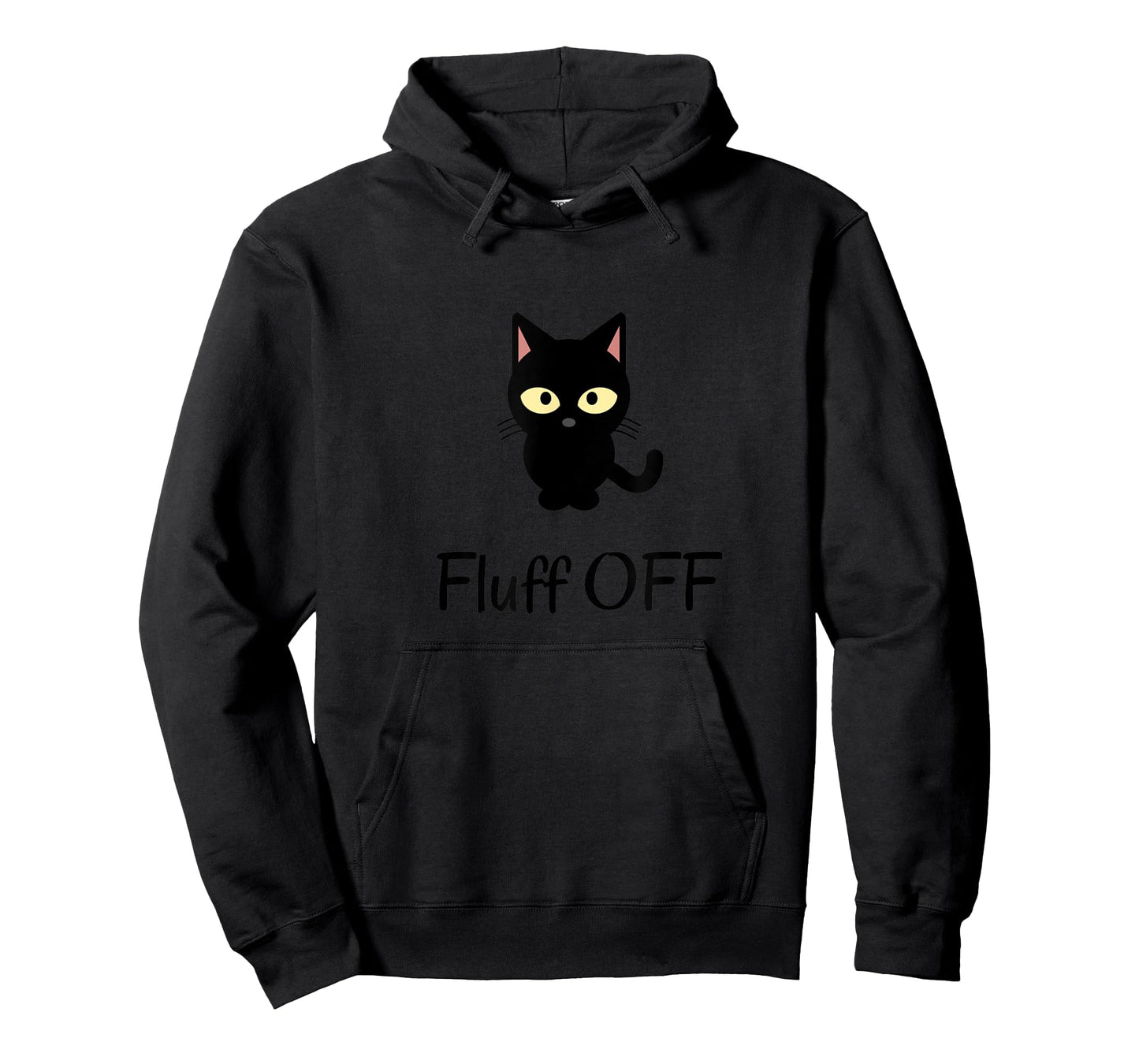 Sarcastic Black cat fluff off - Funny purr cat lover naughty Men Women T-Shirt