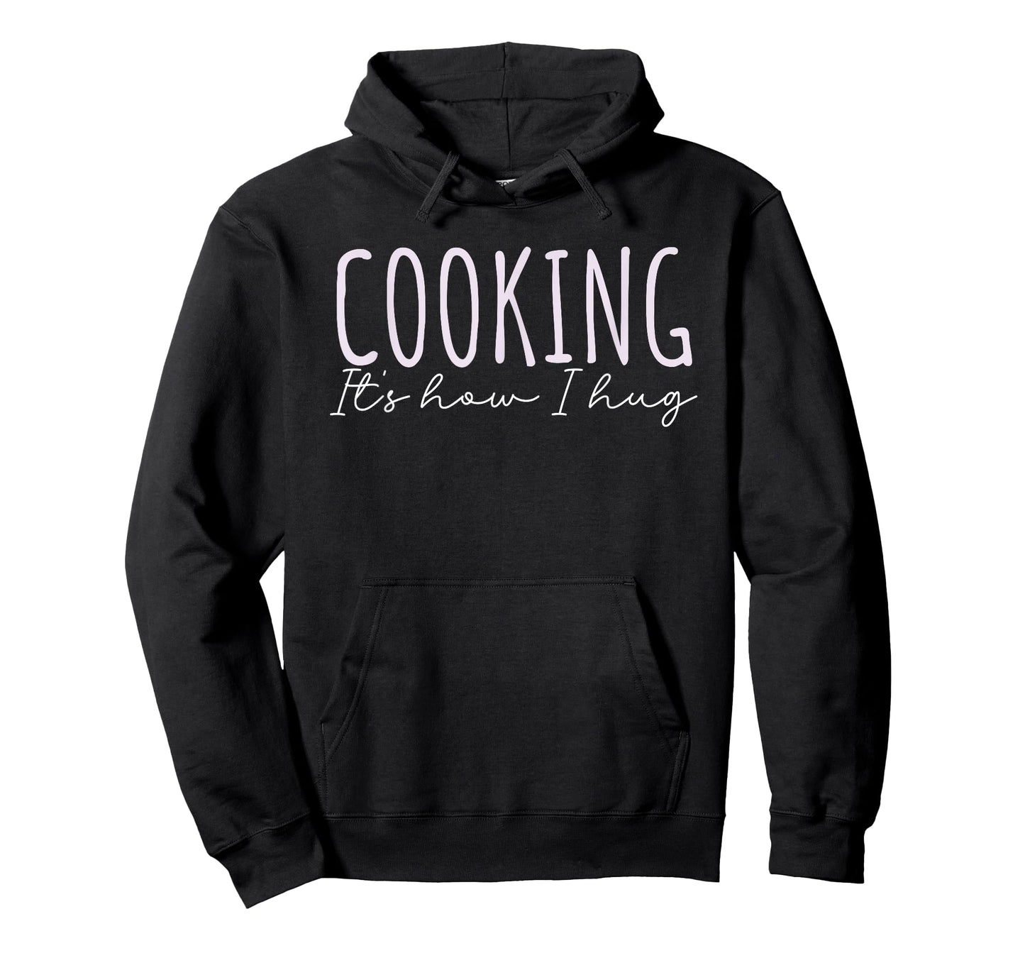 Cooking How I Hug Quote Kitchen Love Huggers Mom Grandma T-Shirt
