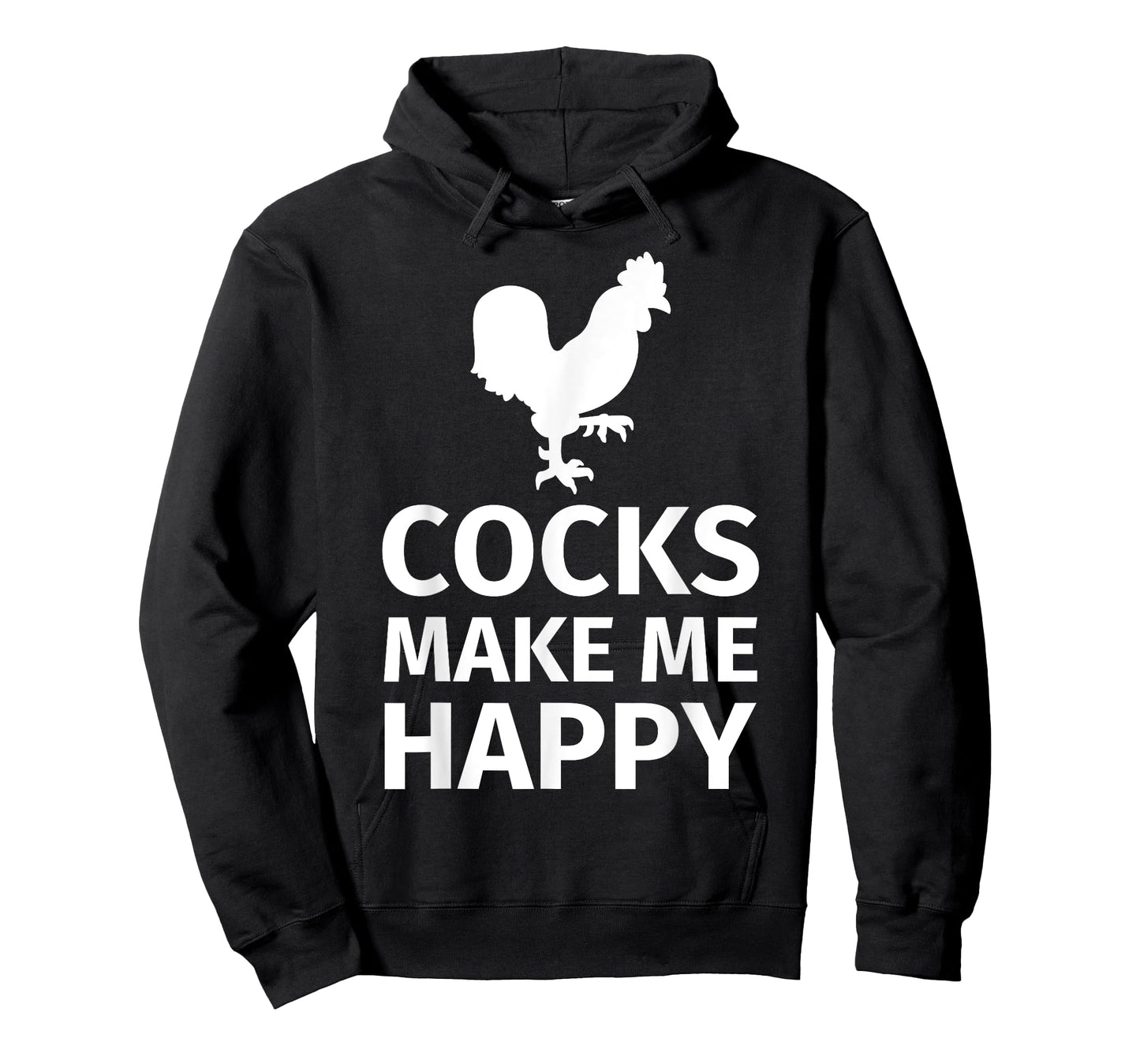 Cocks make me happy - Funny Cock Lover Shirt T-Shirt