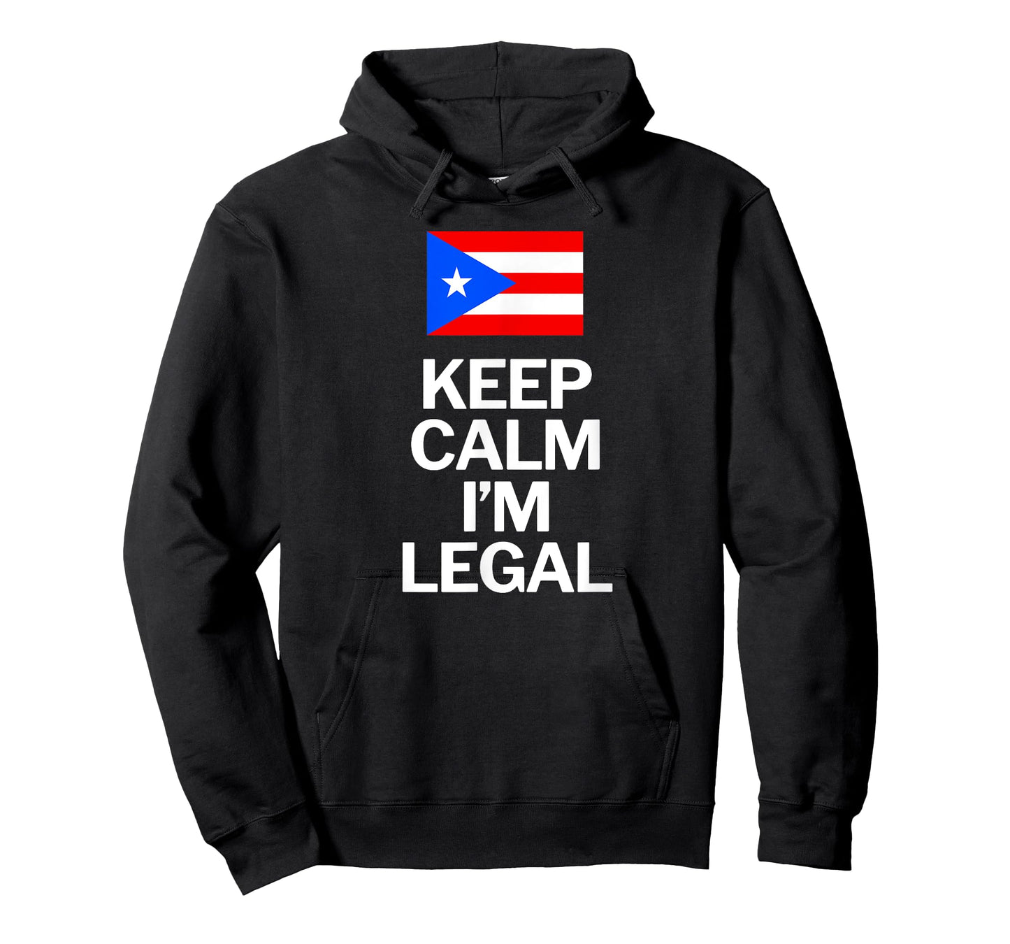 Puerto Rico Flag Keep Calm I am Legal Funny T-Shirt