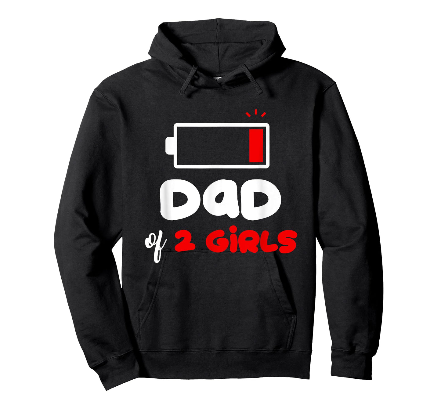 Dad of 2 Girls Low Battery Daddy of Two Girls Funny Father T-Shirt