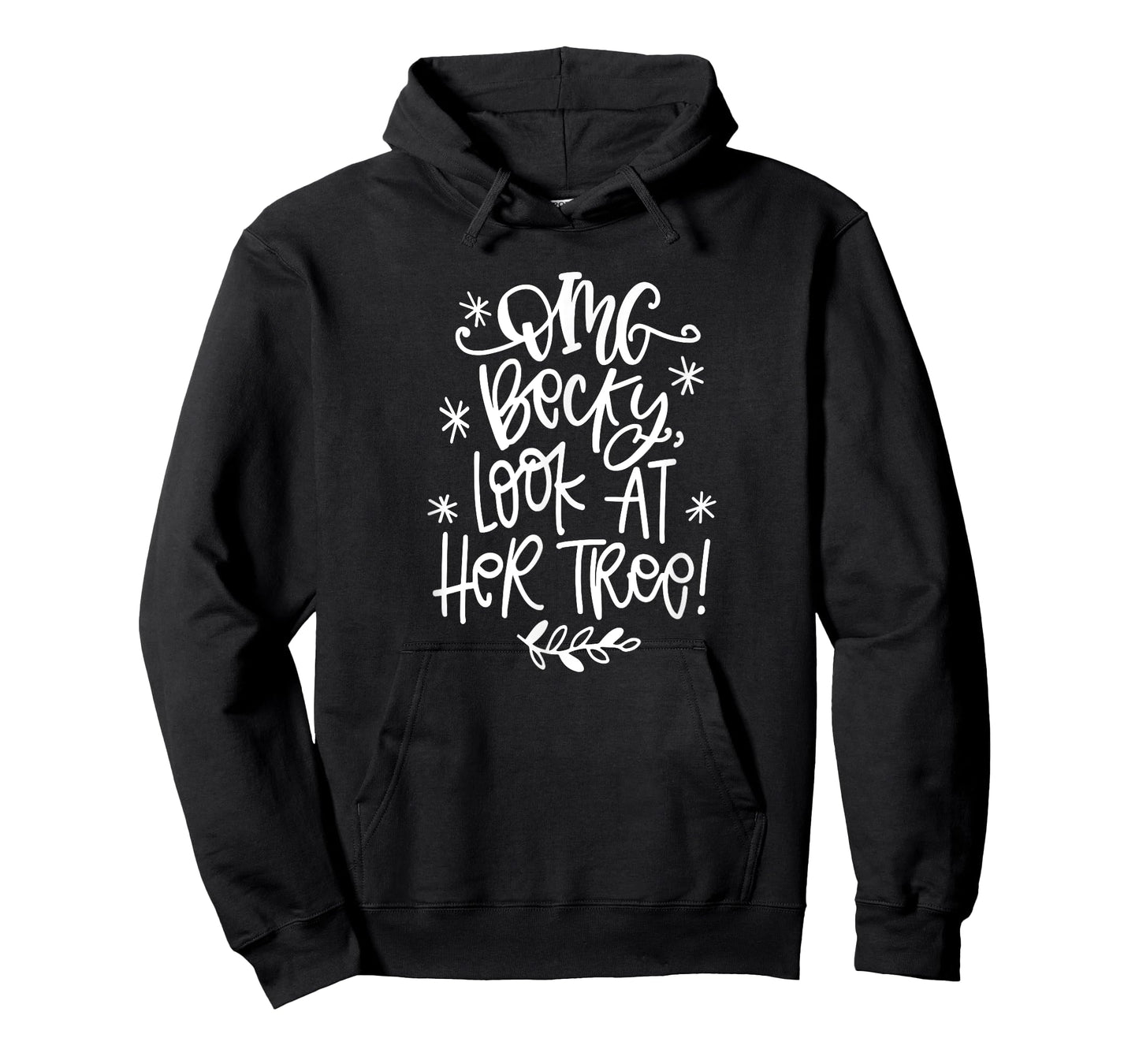 OMG Becky Look at her tree Funny Christmas T-Shirt