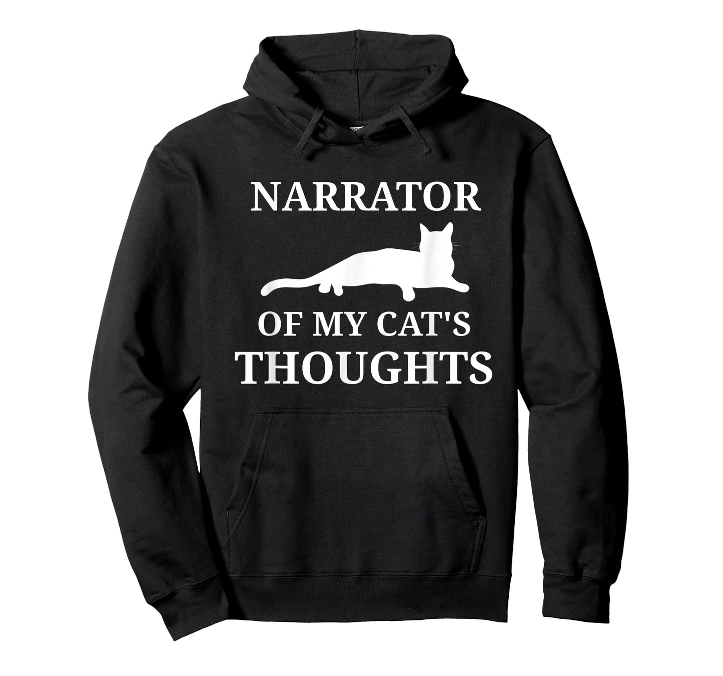 Funny Cat Owners Narrate Cat Thoughts Narrator Cat Lovers T-Shirt