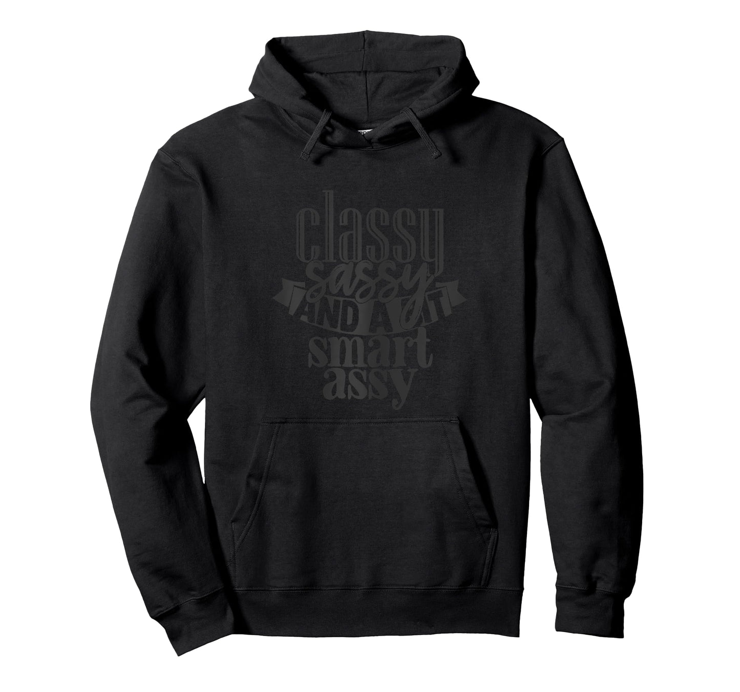 Classy Sassy And A Bit Smart Assy T-Shirt