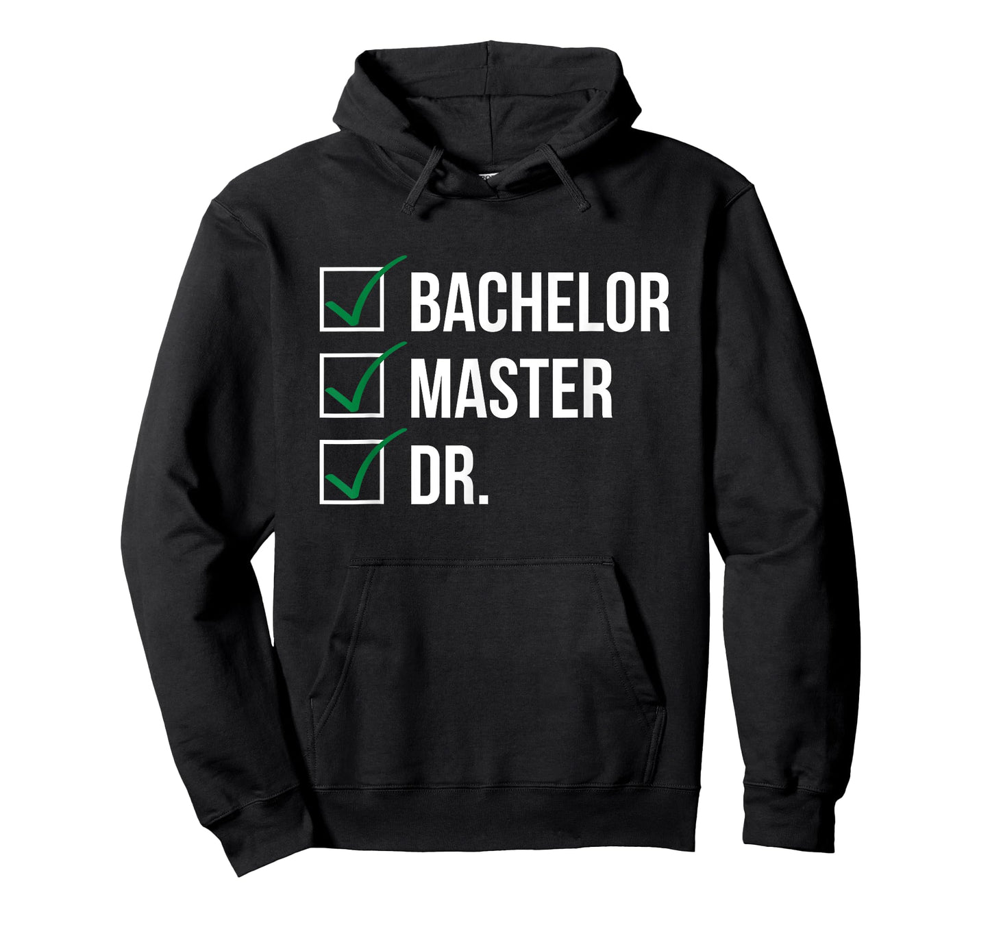 Bachelor Master Doctor I Doctorate University T-Shirt