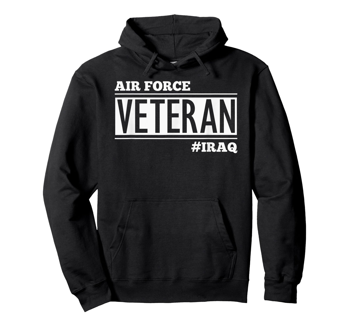 AIR FORCE VETERAN #IRAQ - PATRIOTIC VETERANS DAY SWAG T-Shirt for Women Men
