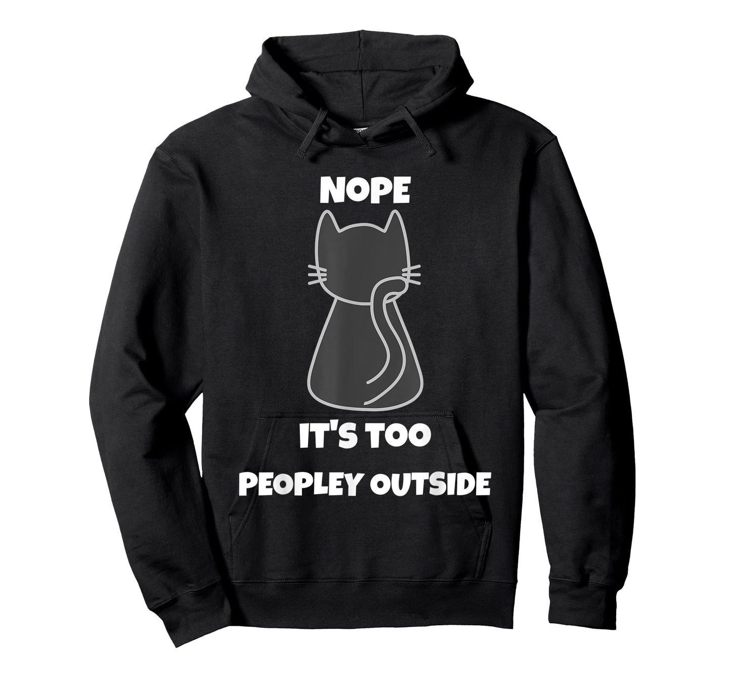 Cat Nope It's Too Peopley Outside Introvert Apparel T-Shirt for Men Women
