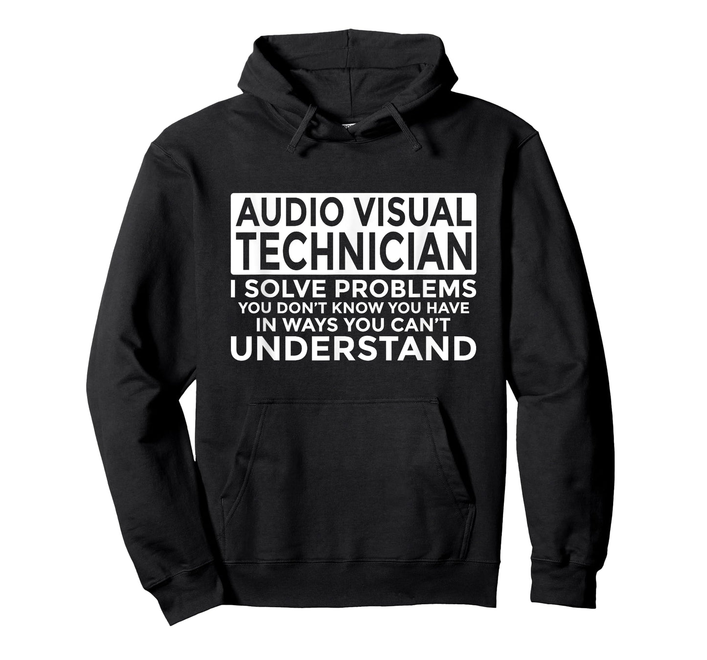 Audio Visual Technician Solve Problems Funny AV Tech T-Shirt