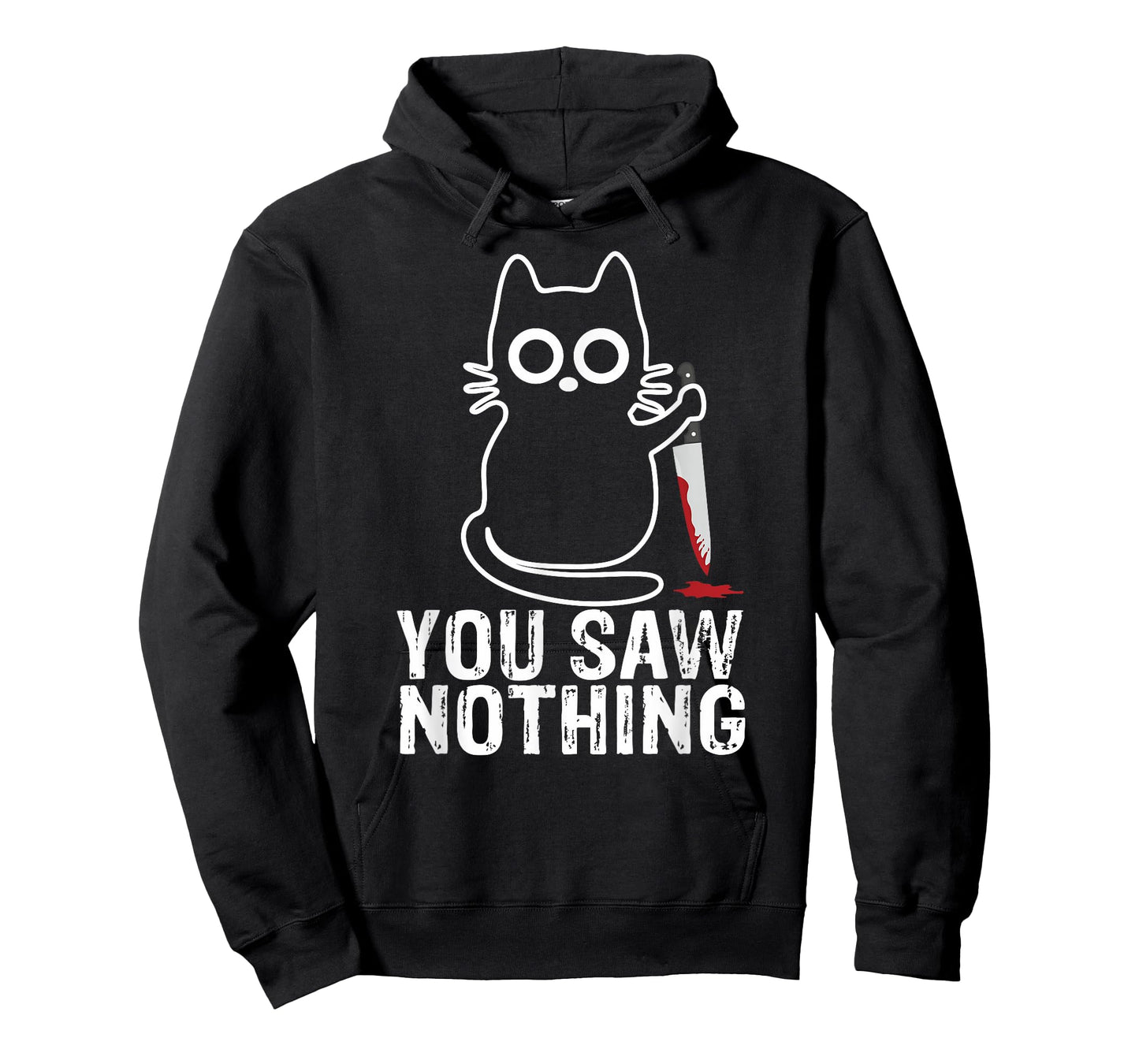 You Saw Nothing! - Funny Cat With Knife Graphic Design Men Women Girls Kids T-Shirt