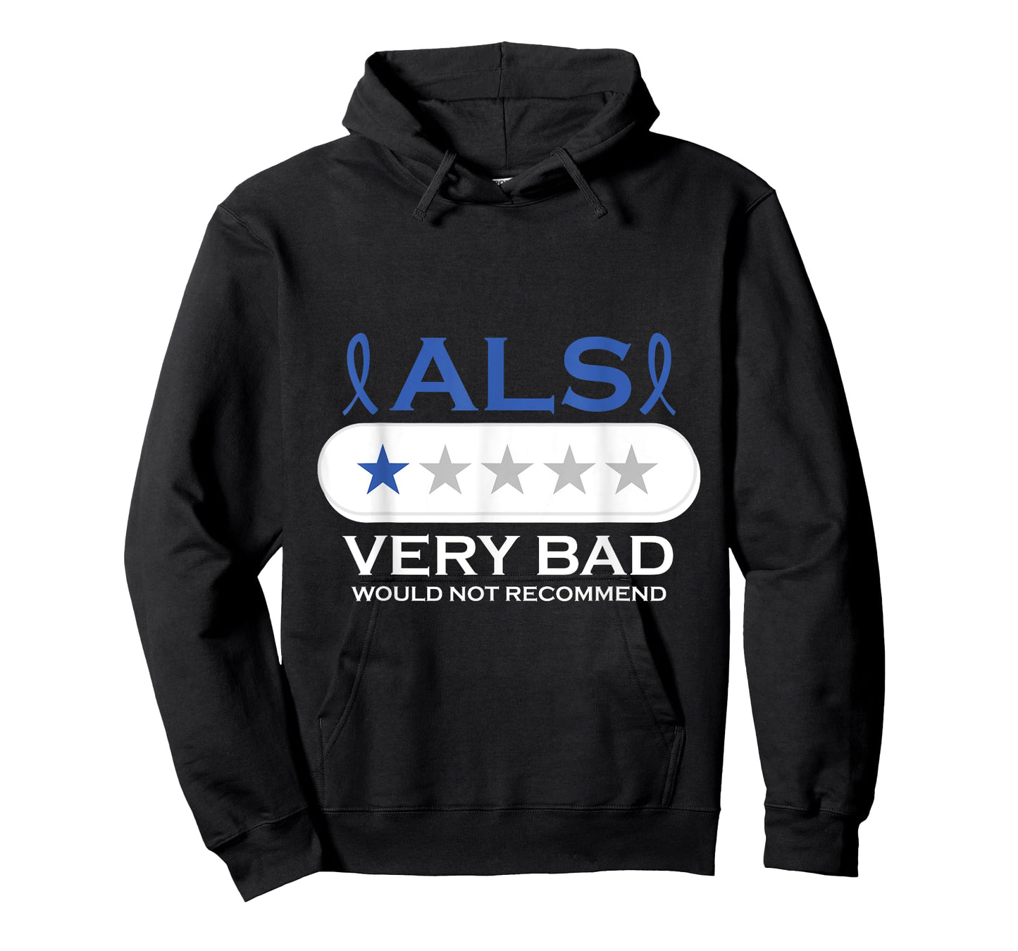 ALS Very Bad Would Not Recommend ALS Awareness Month T-Shirt