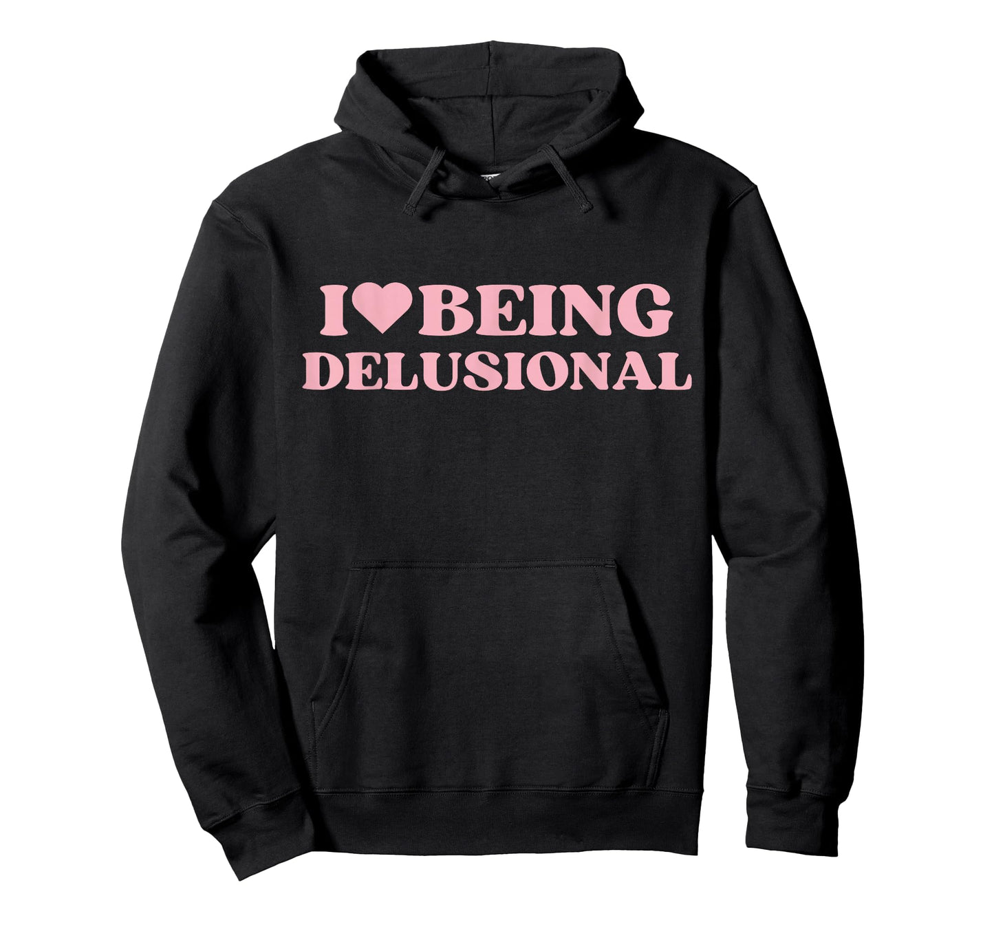 I Love Being Delusional I Heart Being Delusional Cute Design T-Shirt