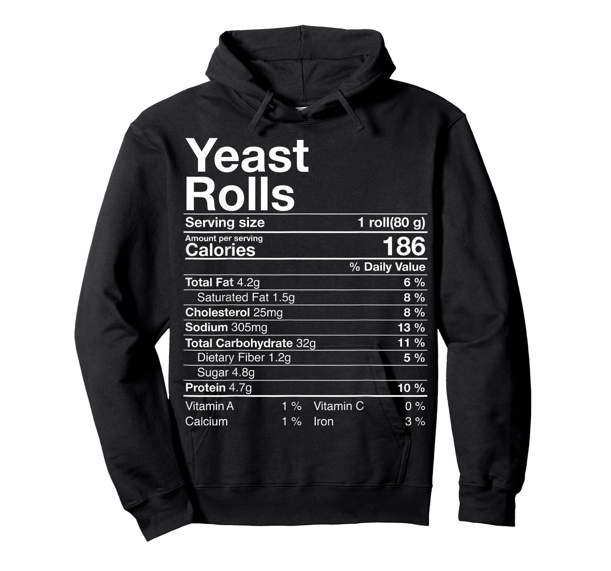 Yeast Rolls Nutrition Facts Christmas Thanksgiving Gift T-Shirt