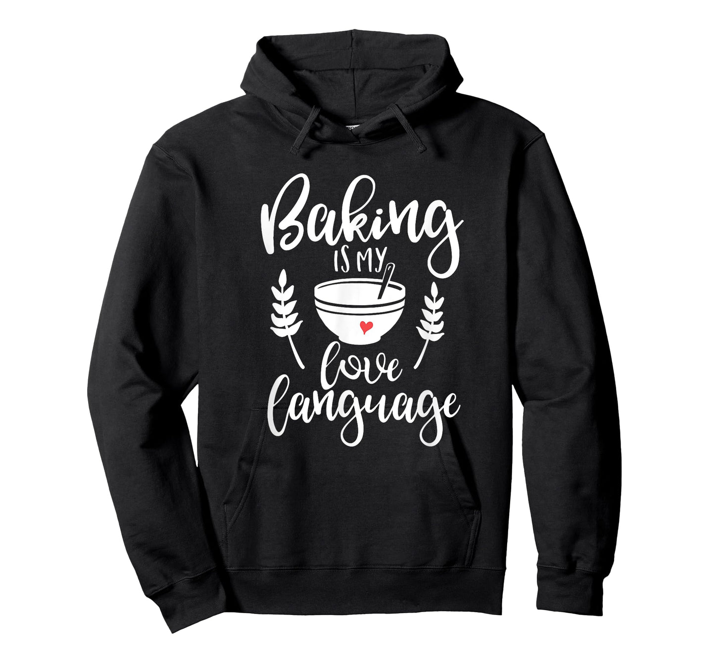 Baking is My Love Language T-Shirt I Love Baking Shirt T-Shirt