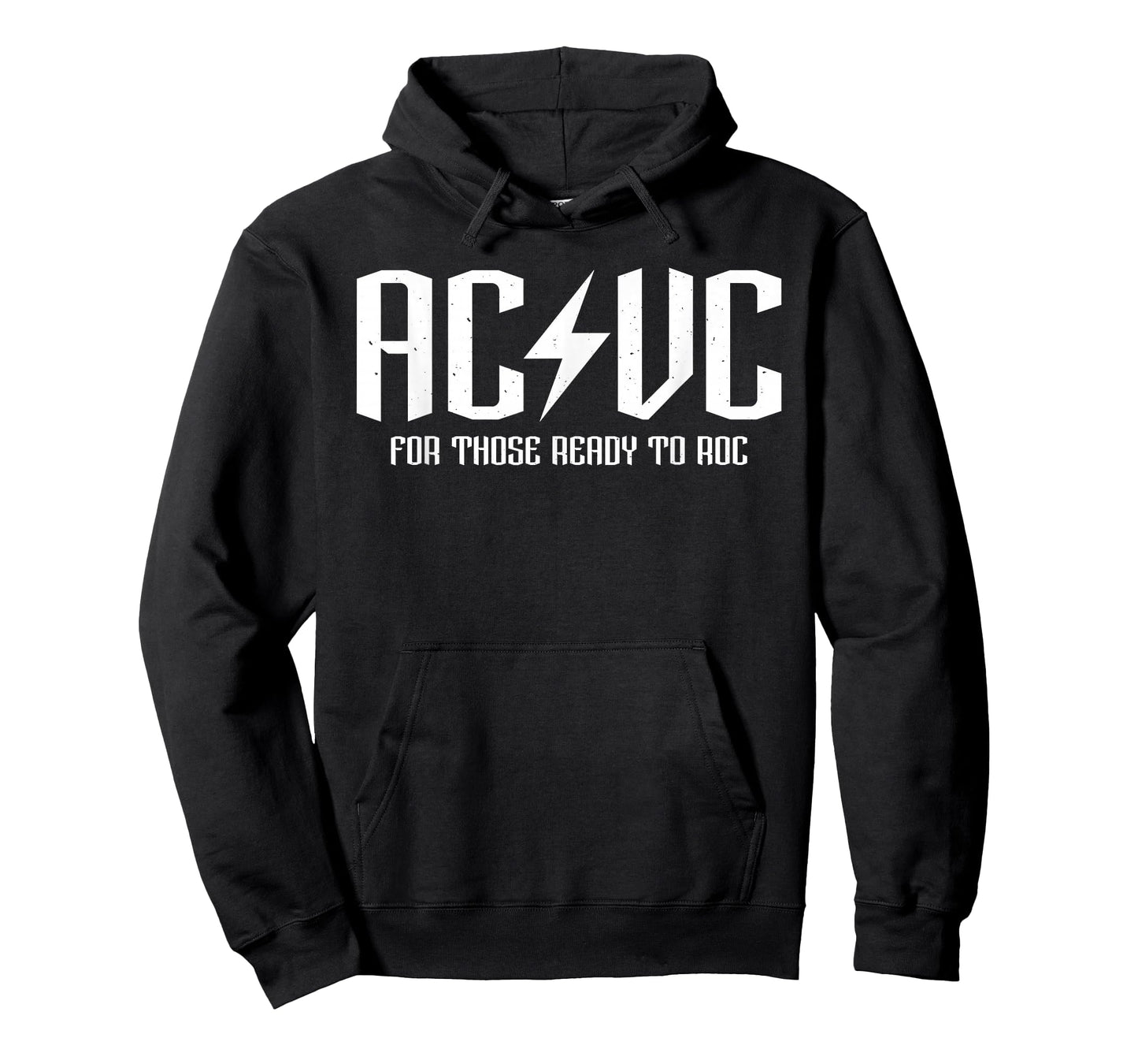 AC/VC for those ready to roc, funny critical care assist T-Shirt