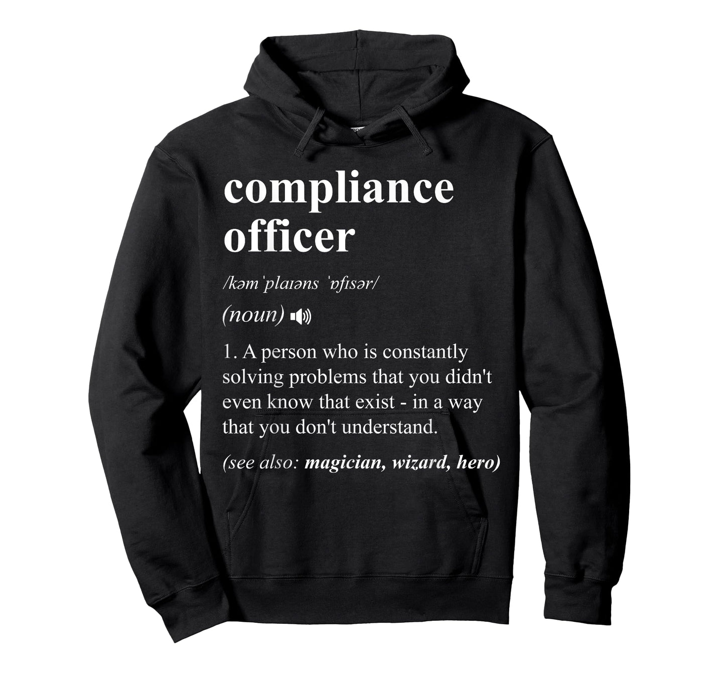 Compliance Officer Funny Dictionary Definition T-Shirt, Small, Black