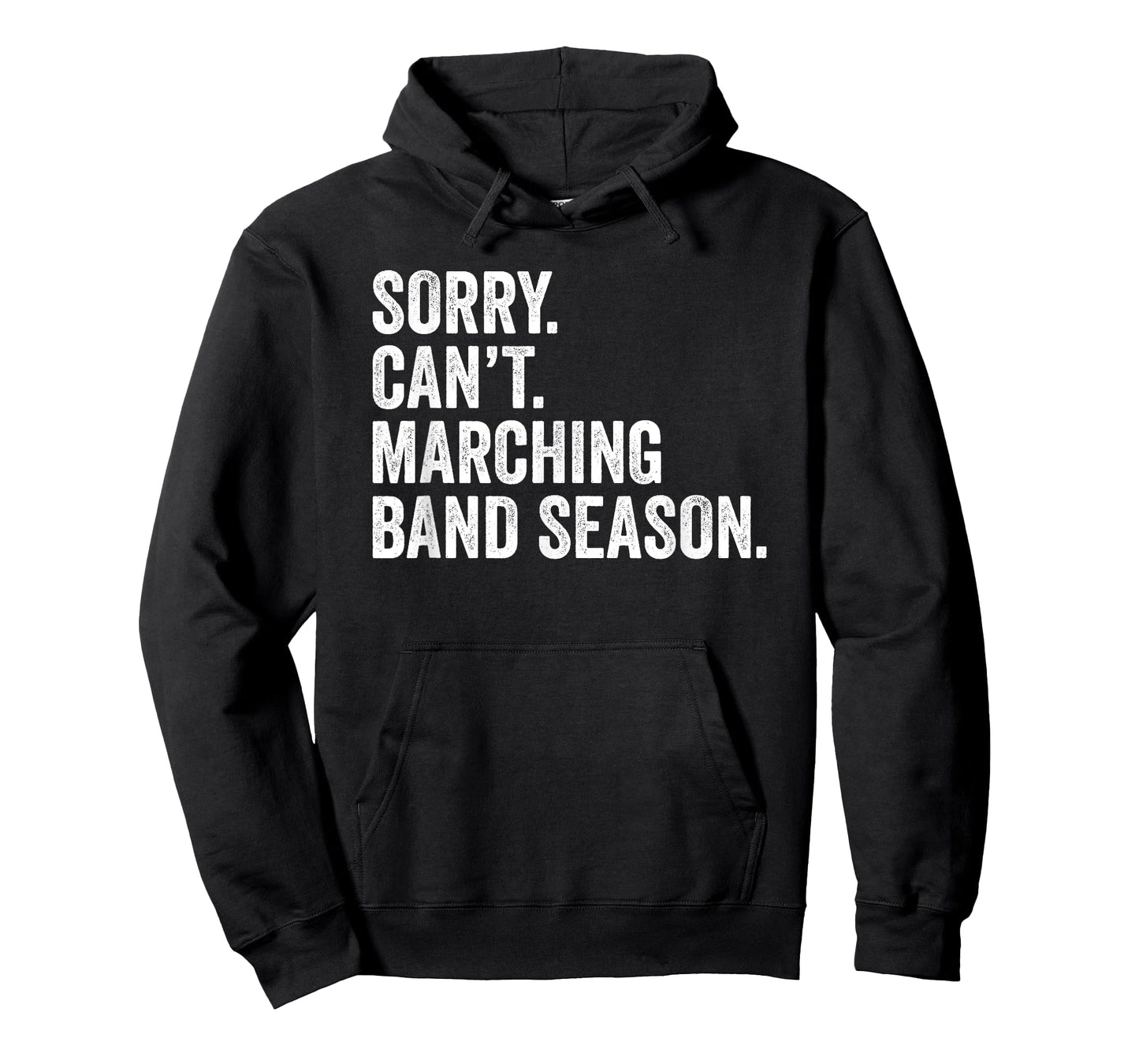 Marching Band Gifts Sorry Cant Marching Band Season T-Shirt