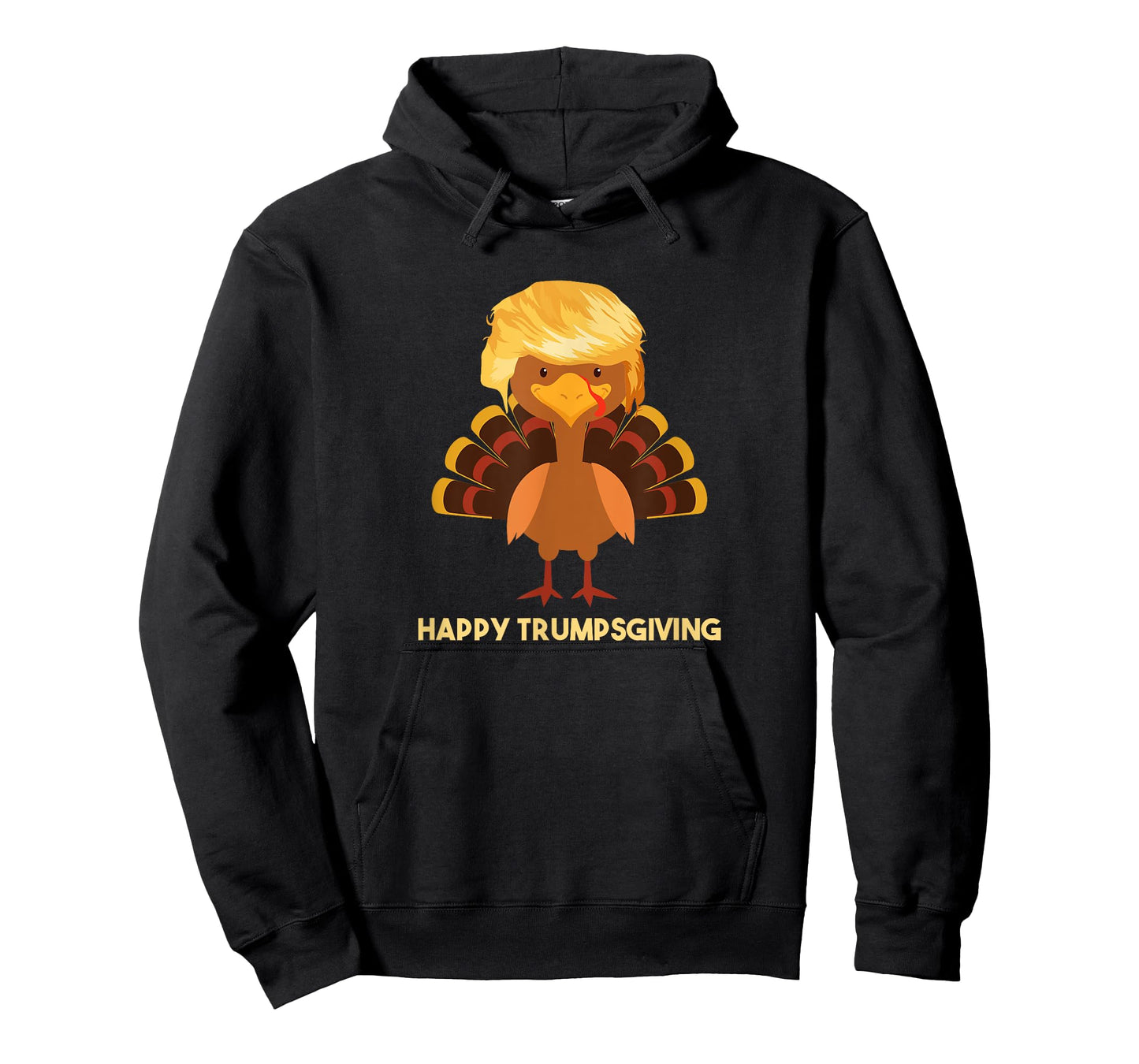 Happy Trumpsgiving T Shirt Funny Trump Thanksgiving Tee T-Shirt