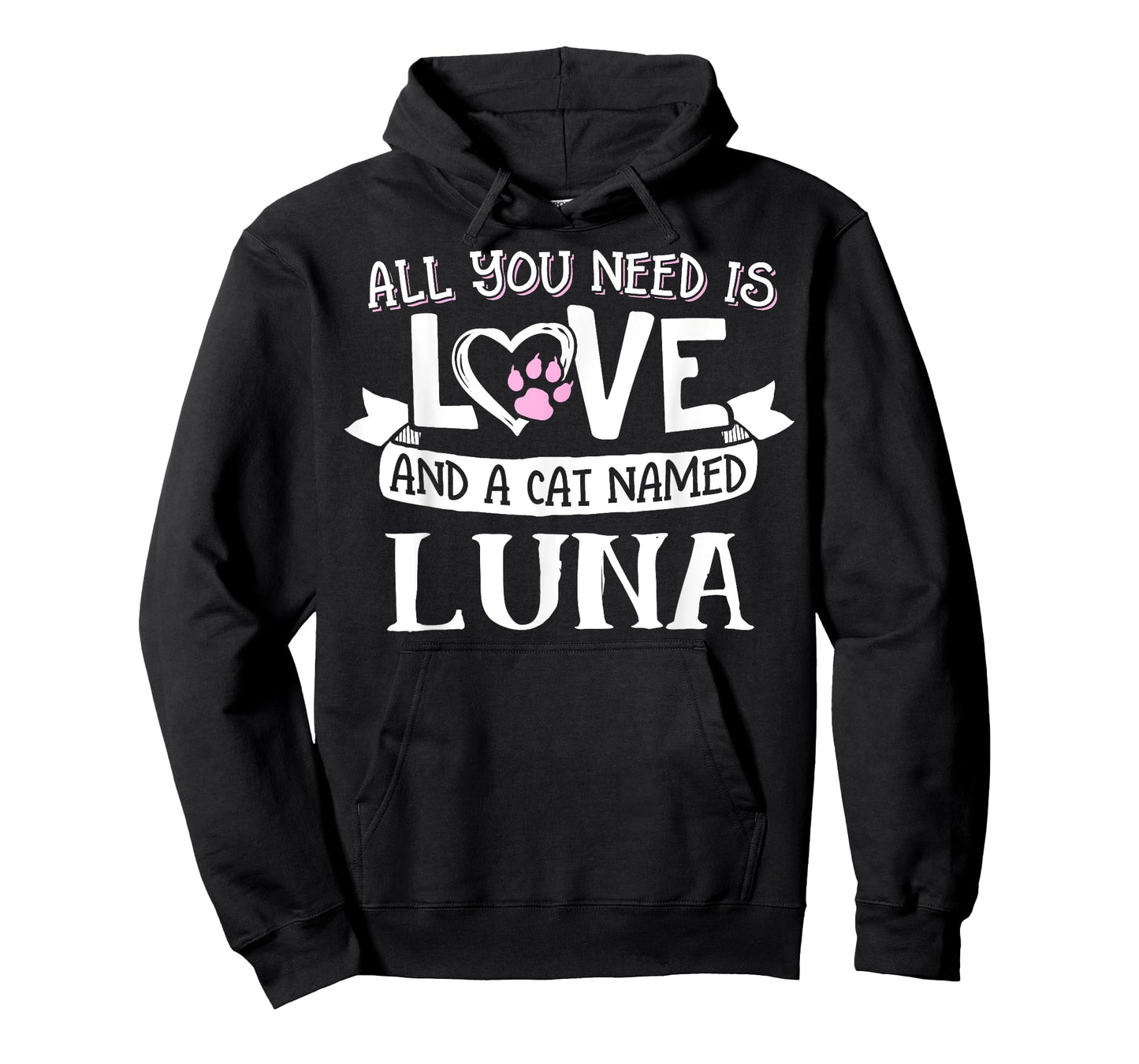 Cat Name Luna T-Shirt - All You Need is Love! T-Shirt for Men Women Girls Kids