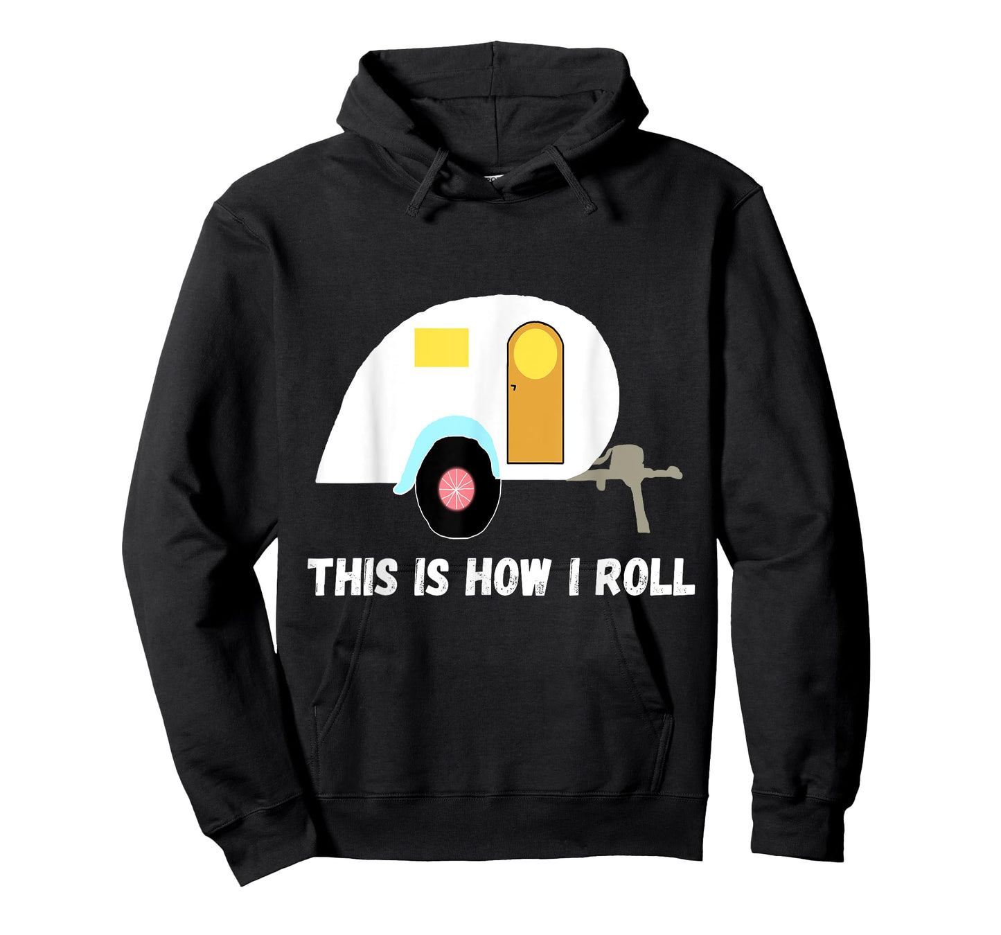 This Is How I Roll Teardrop Camper Travel Trailer RV T-Shirt T-Shirt