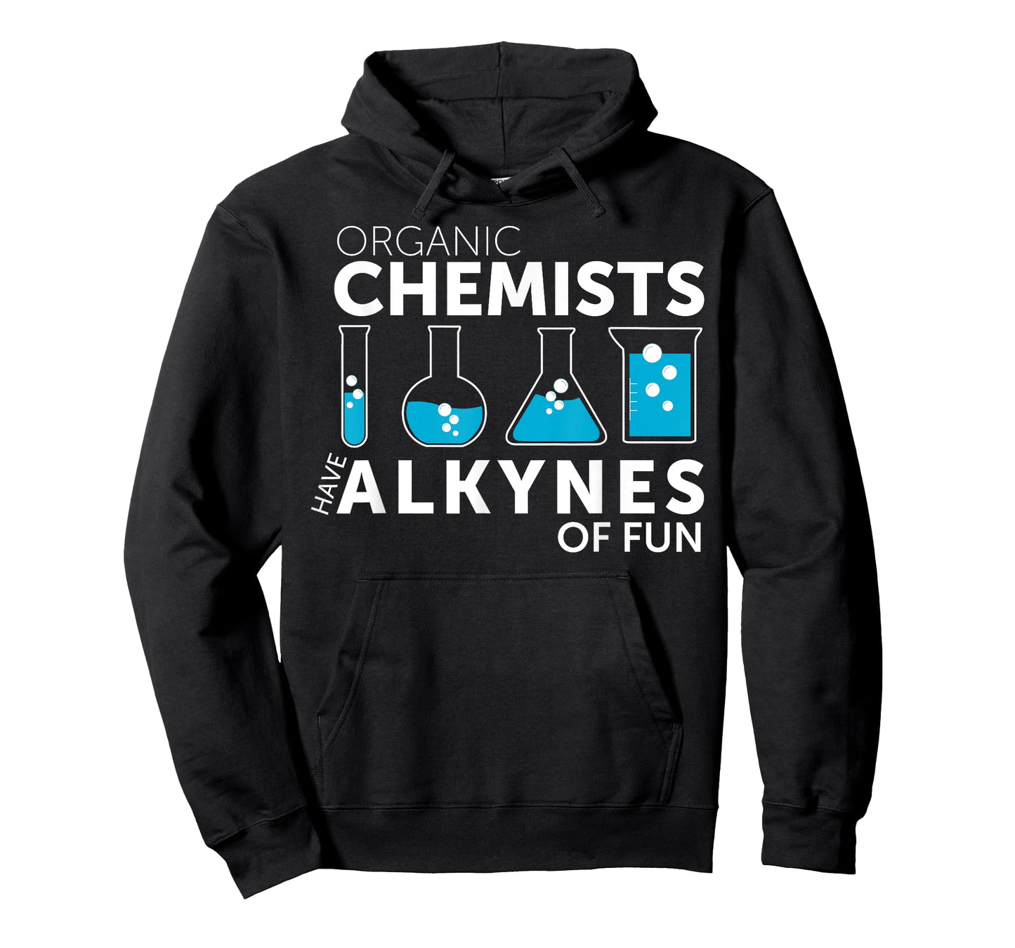 Funny Chemistry Pun Organic Chemists Have Alkynes Fun T-Shirt