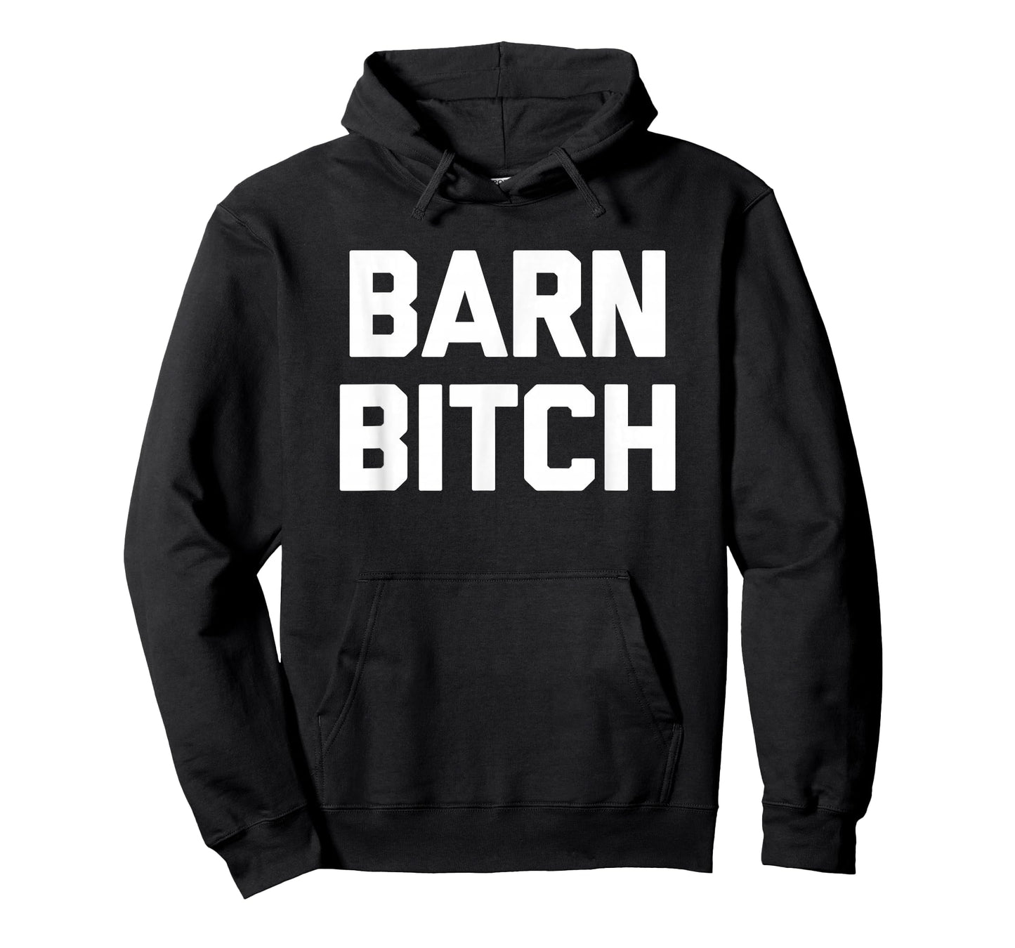 Barn Bitch T-Shirt funny saying sarcastic farming farmer T-Shirt