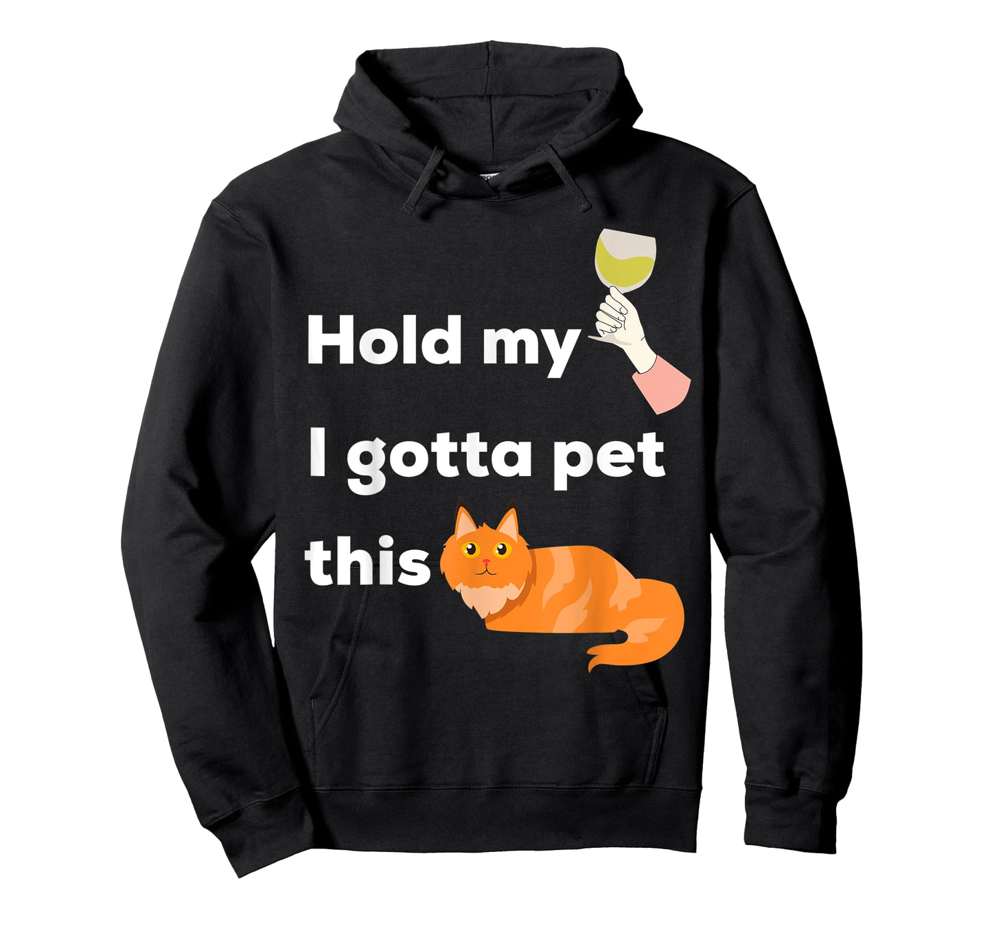 Hold My Wine I Gotta Pet This Cat - Kittens and Chardonnay Men Women T-Shirt