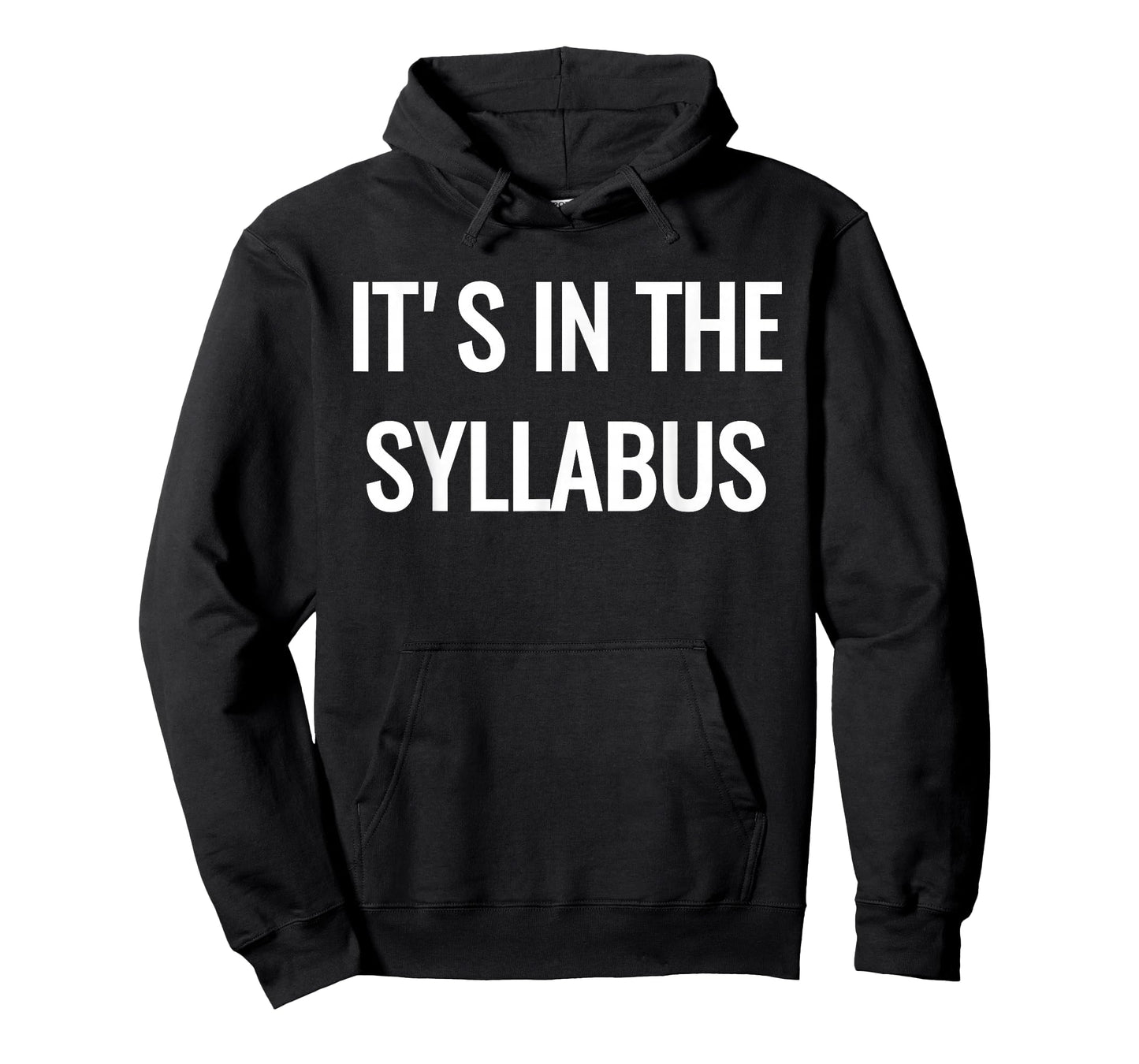 College Professor T-Shirt - It's in the Syllabus T-Shirt
