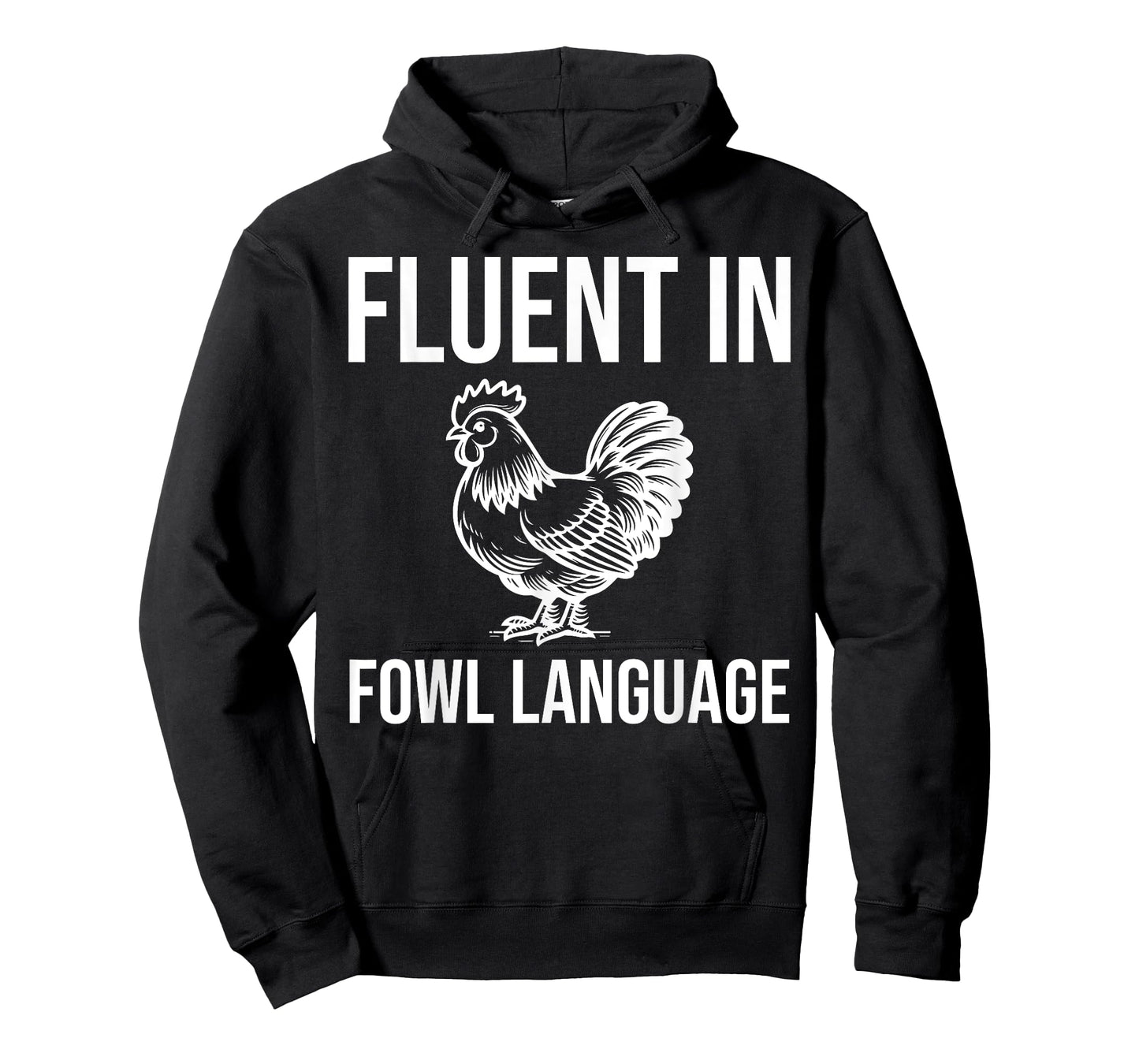 Chicken Farmer - Fluent In Fowl Language T-Shirt
