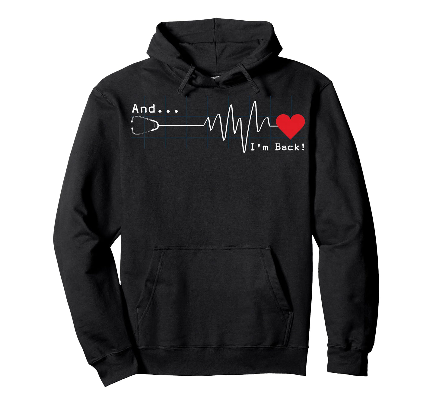 And I'm Back EKG Heartbeat Cardiologist Heart Survivor T-Shirt