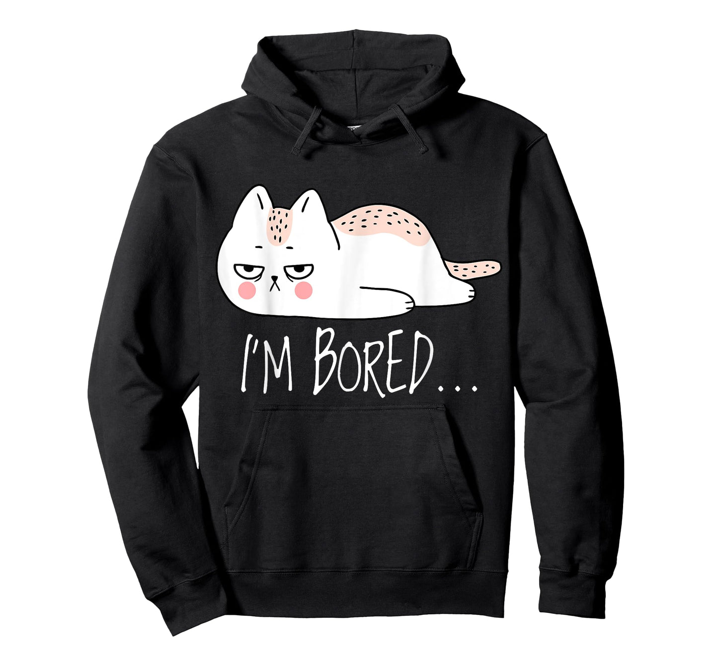 Funny Sarcastic Cat I'm Bored Women Girl Men Boy Adult Gift T-Shirt
