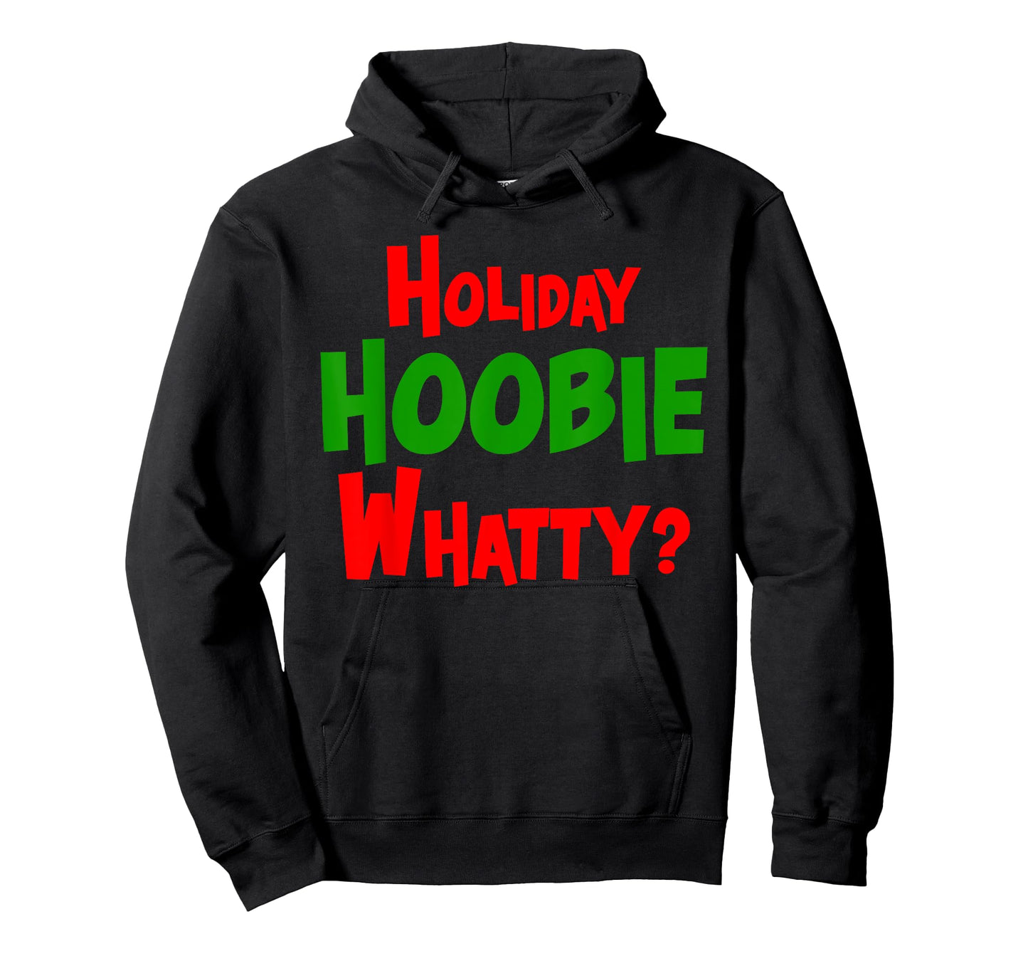 Holiday Hoobie Whatty? Black Unisex Casual Christmas T-Shirt
