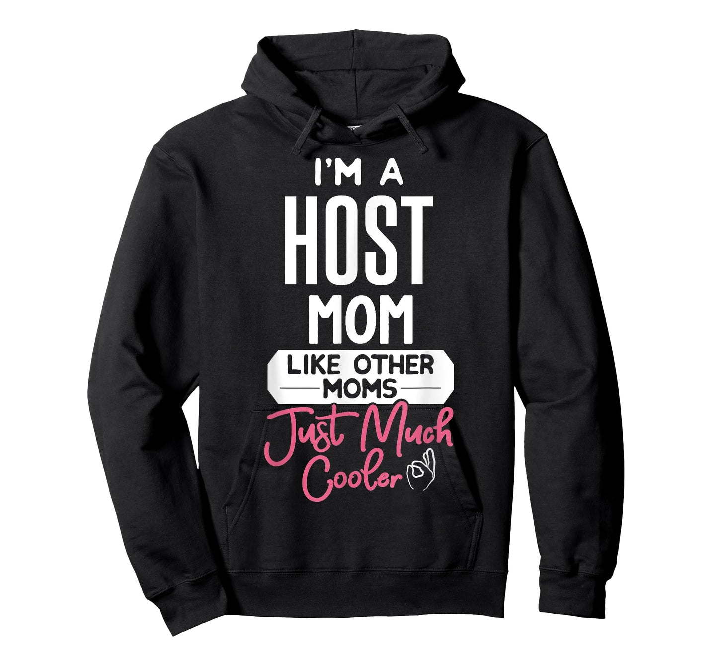 Cool Mothers Day T-Shirt Host Mom T-Shirt