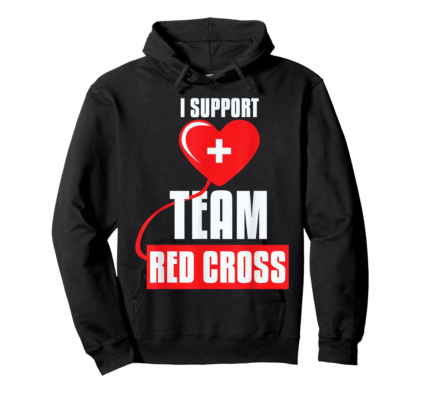 Cool I Support Team Red Cross Caring Red Cross Activists T-Shirt